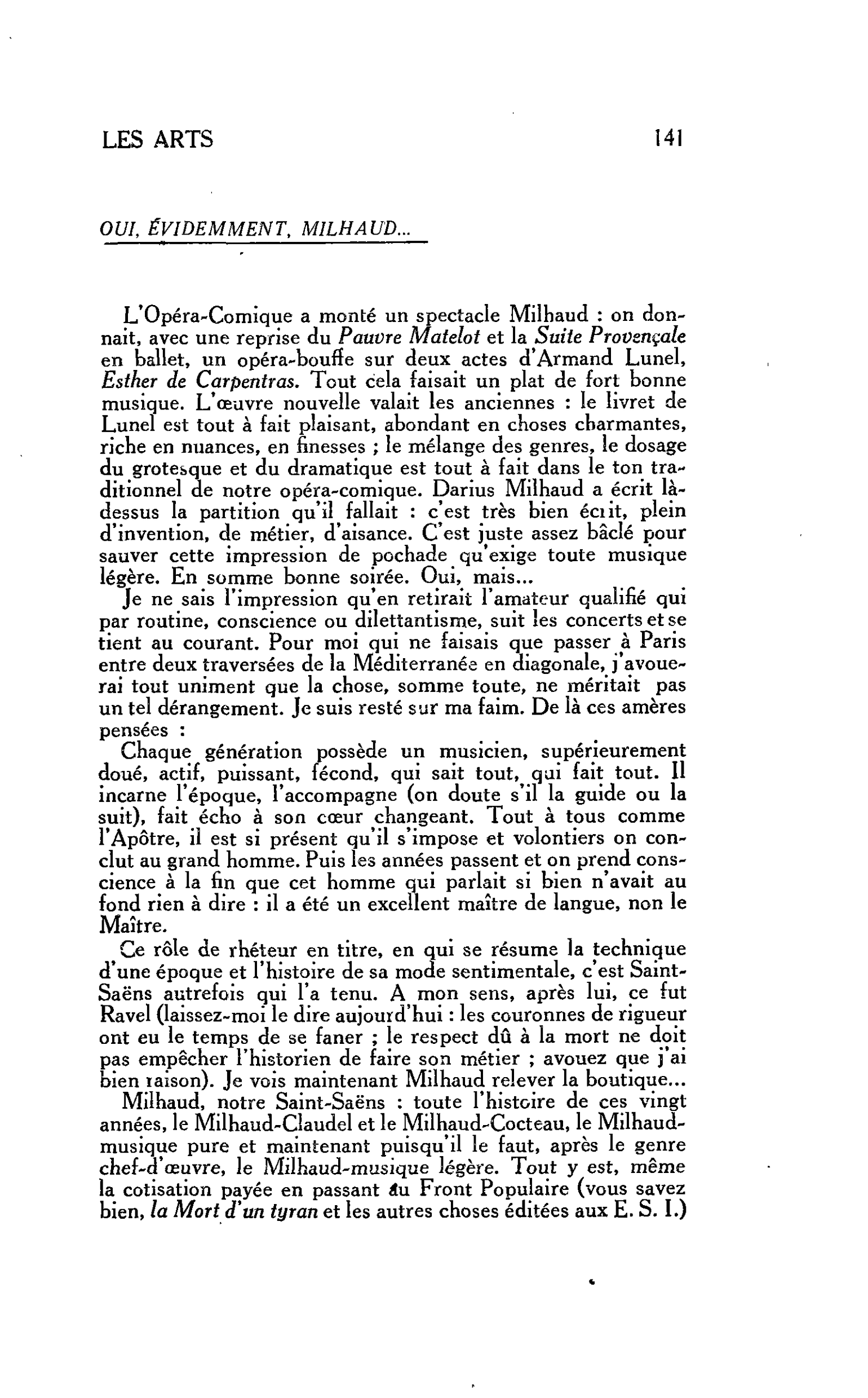 LES ARTS : OUI, ÉVIDEMMENT, MILHAUD…