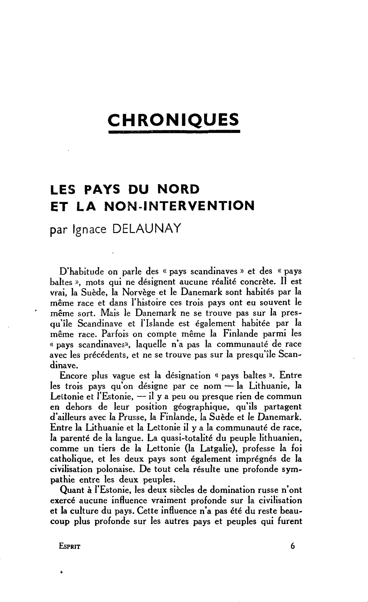 LES PAYS DU NORD ET LA NON-INTERVENTION