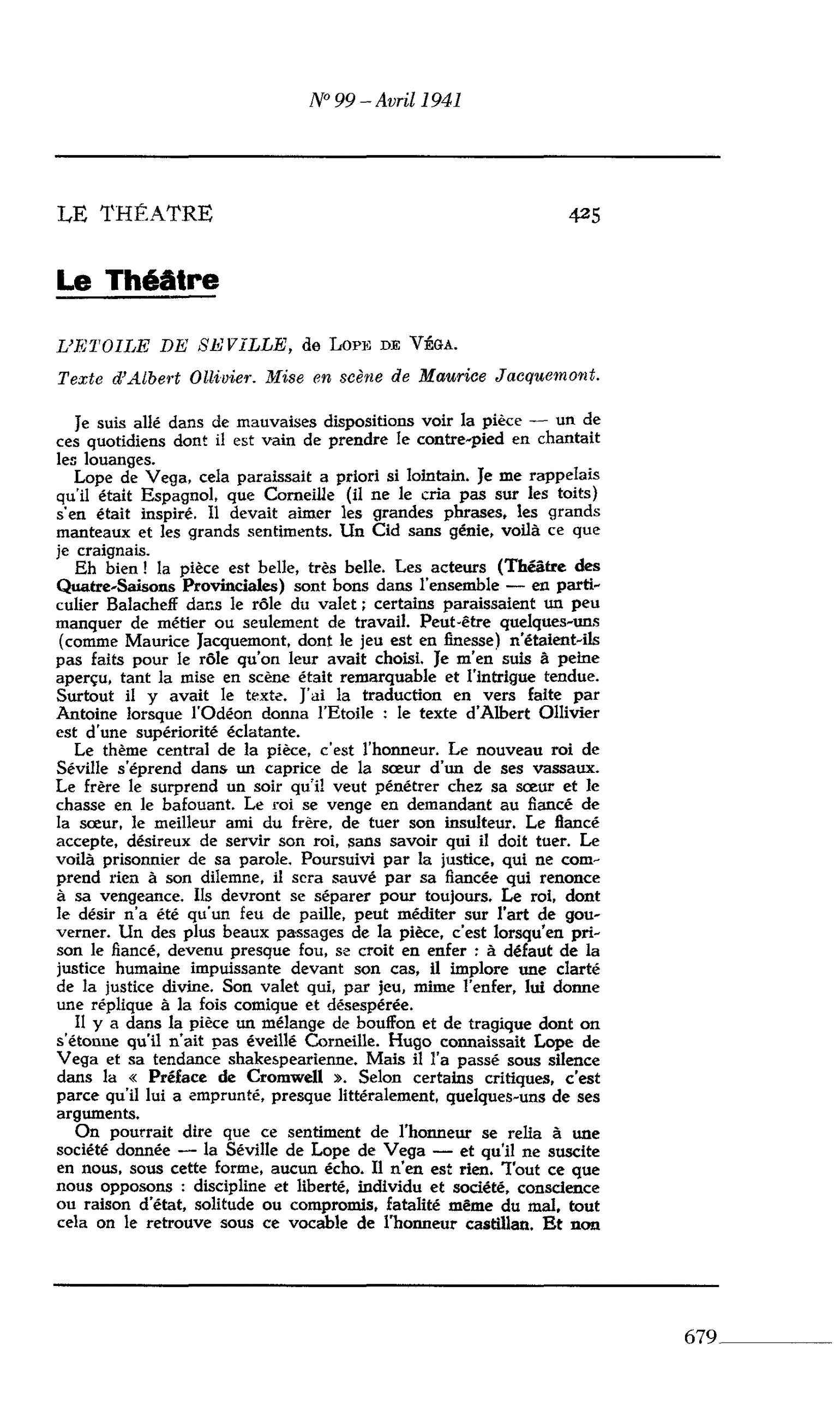 Le Théâtre : L’ETOILE DE SE VILLE, de Lope de Véga. Texte d’Albert Ollivier. Mise en scène de Maurice Jacquemont