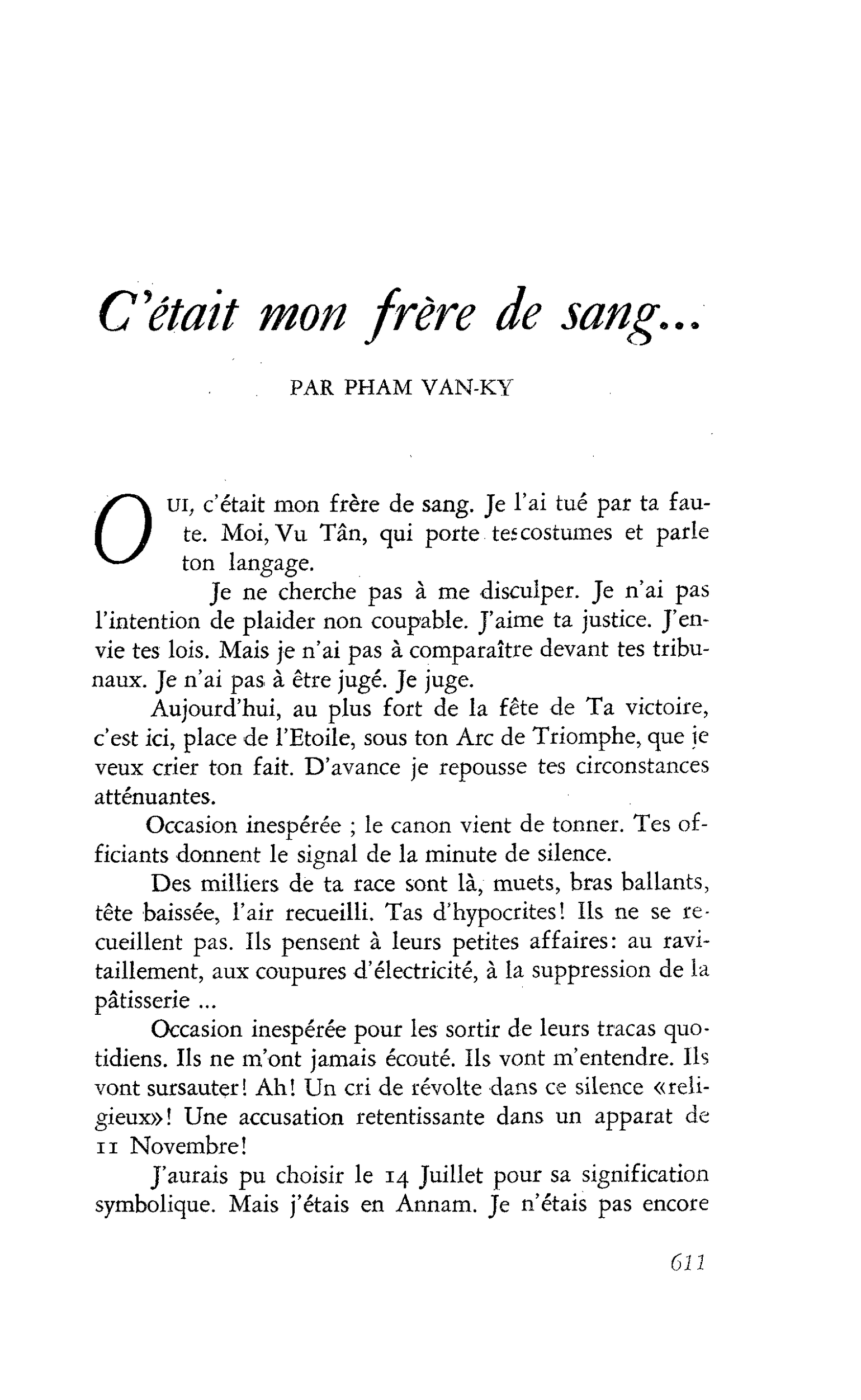 C’était mon frère de sang…