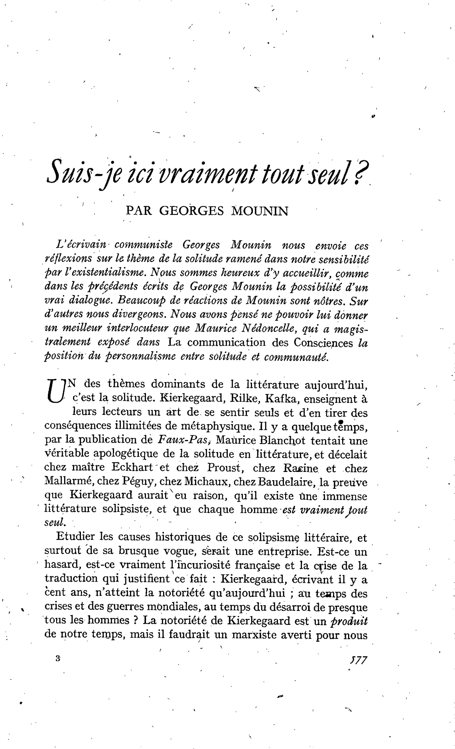 Suis-je ici vraiment tout seul ?