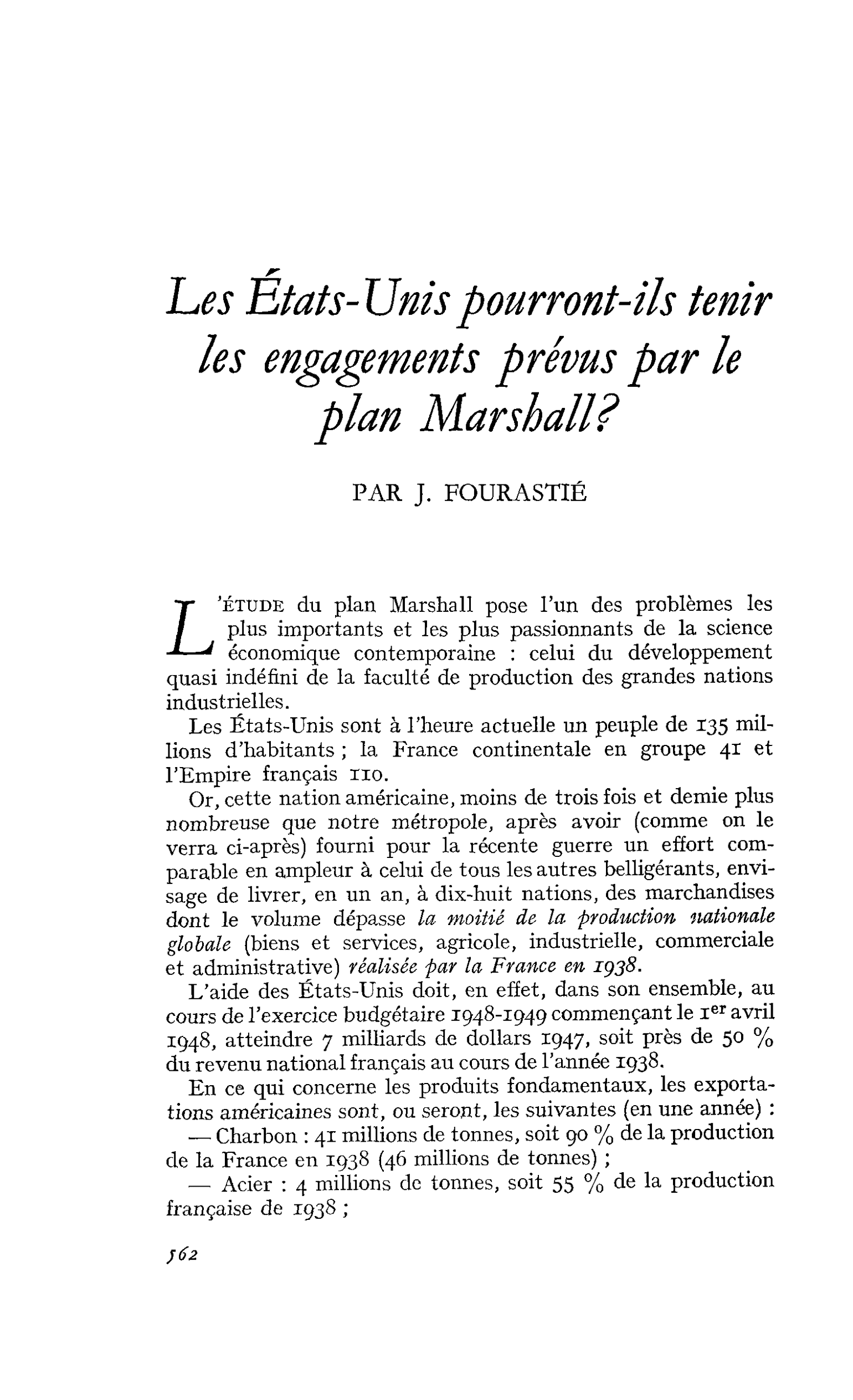 Les Etats-Unis pourront-ils tenir les engagements prévus par le plan Marshall ?
