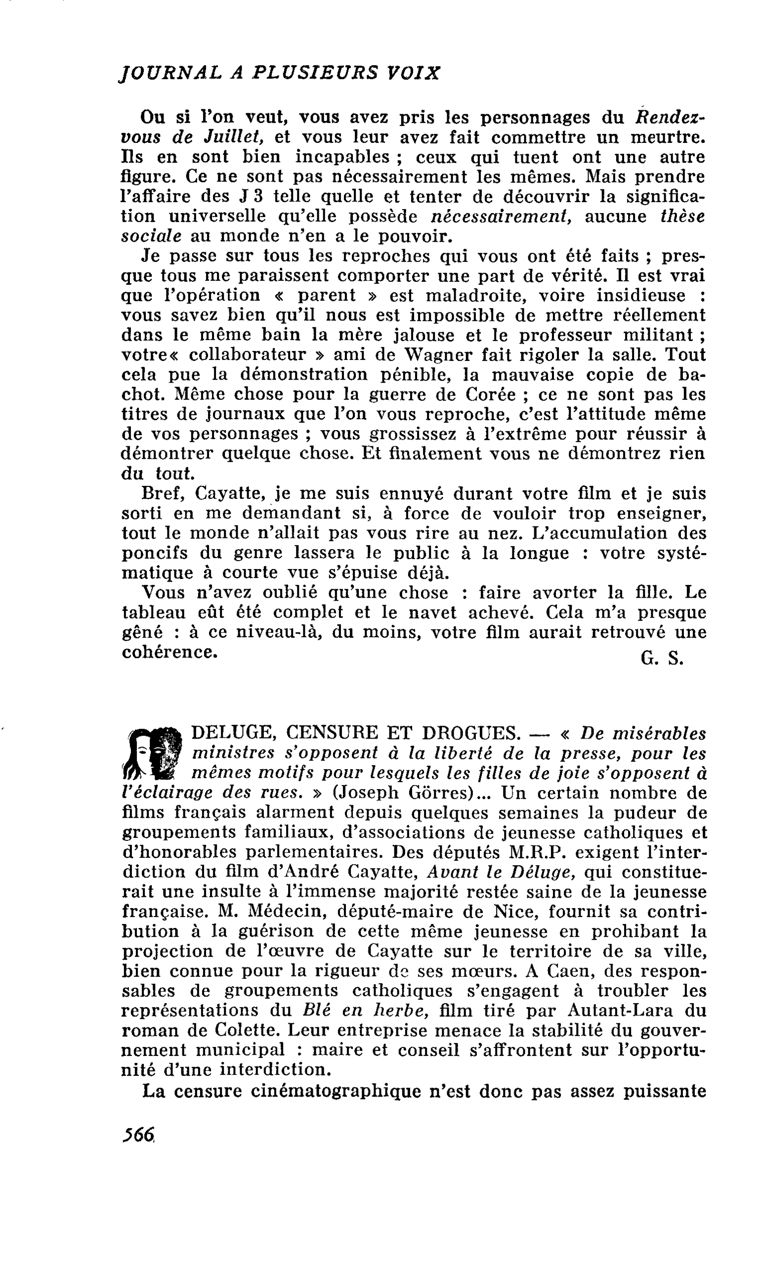 Deluge, censure et drogues