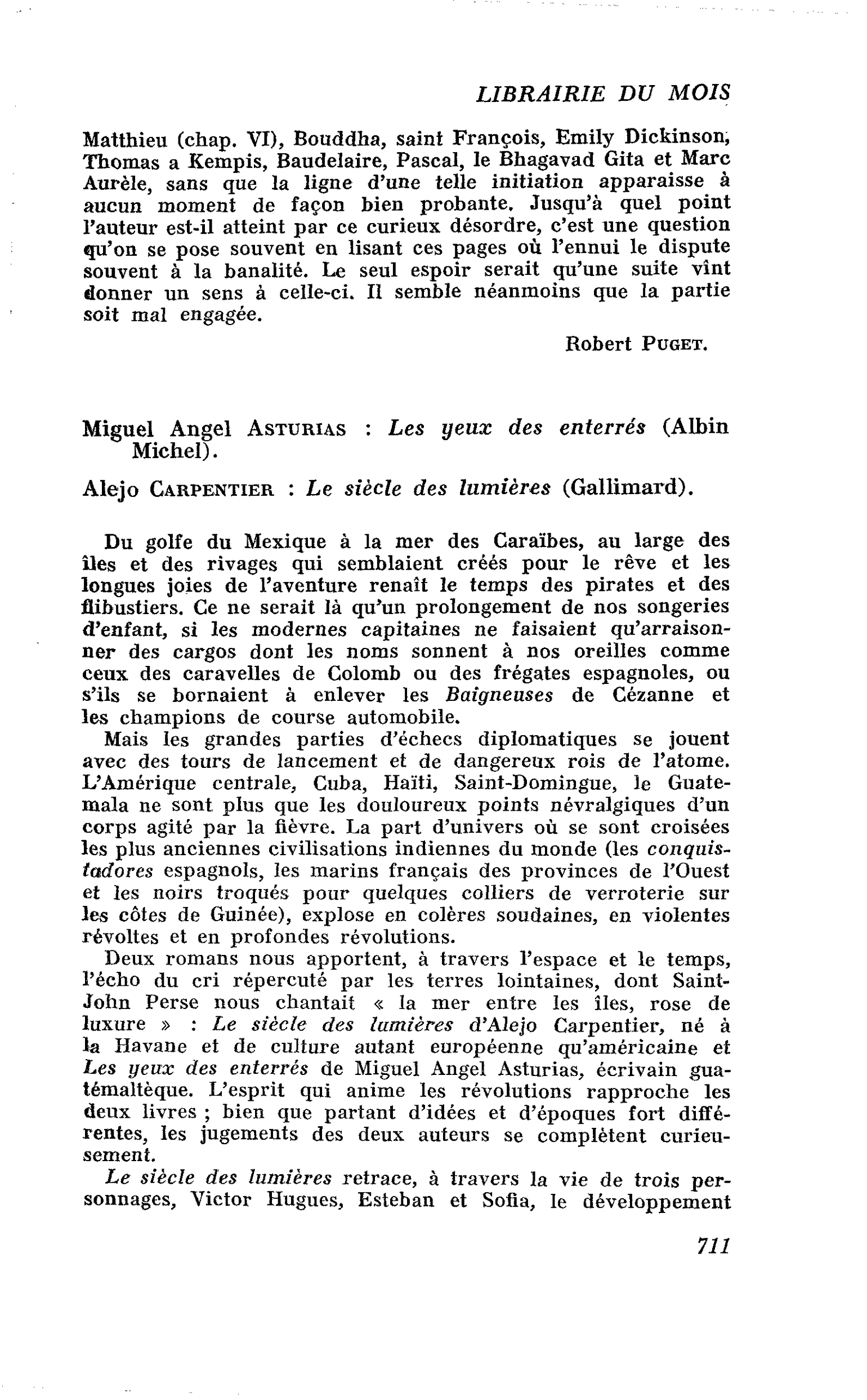 Miguel Angel Asturias : Les yeux des enterrés. Alejo Carpentier : Le siècle des lumières