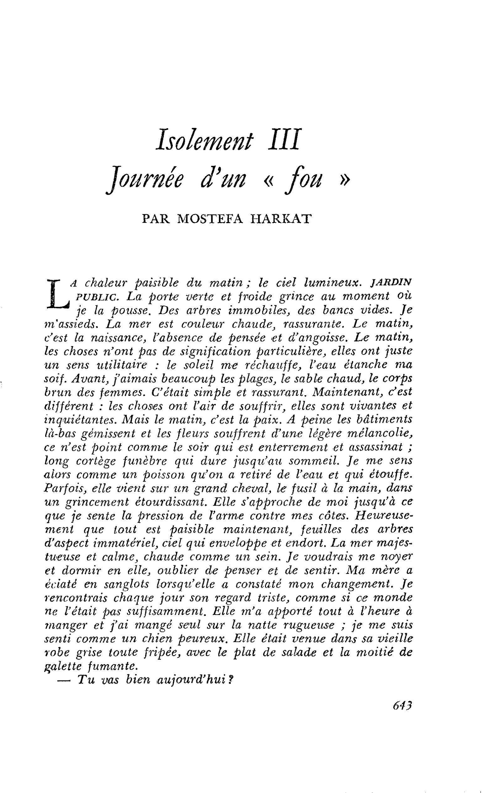 Isolement III. Journée d’un « fou »