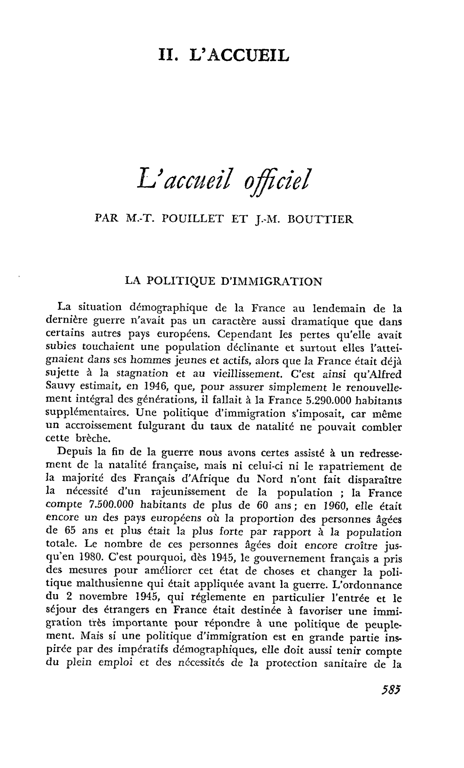 L’accueil officiel