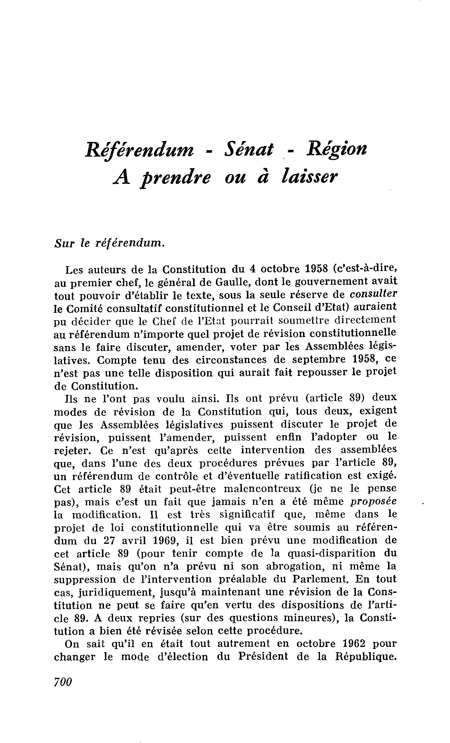 Référendum - Sénat - Région. A prendre ou à laisser