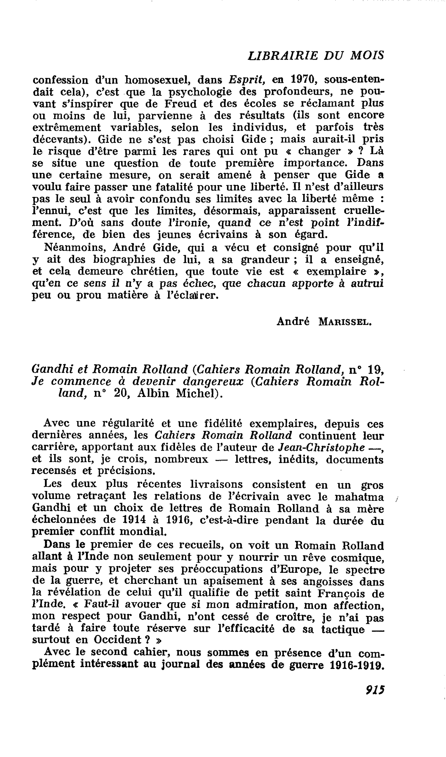 Gandhi et Romain Rolland. Je commence à devenir dangereux