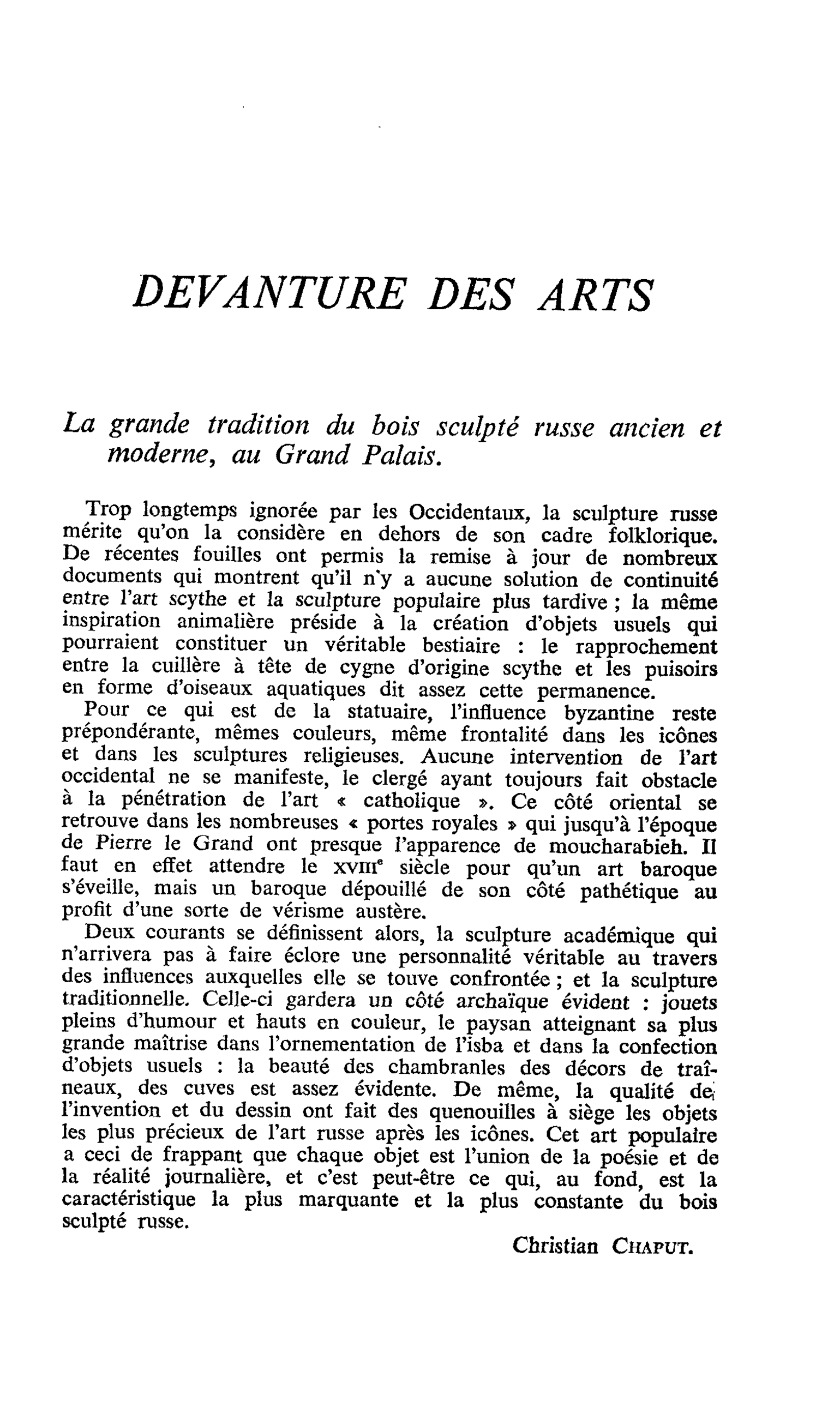 La grande tradition du bois sculpté russe ancien et moderne, au Grand Palais