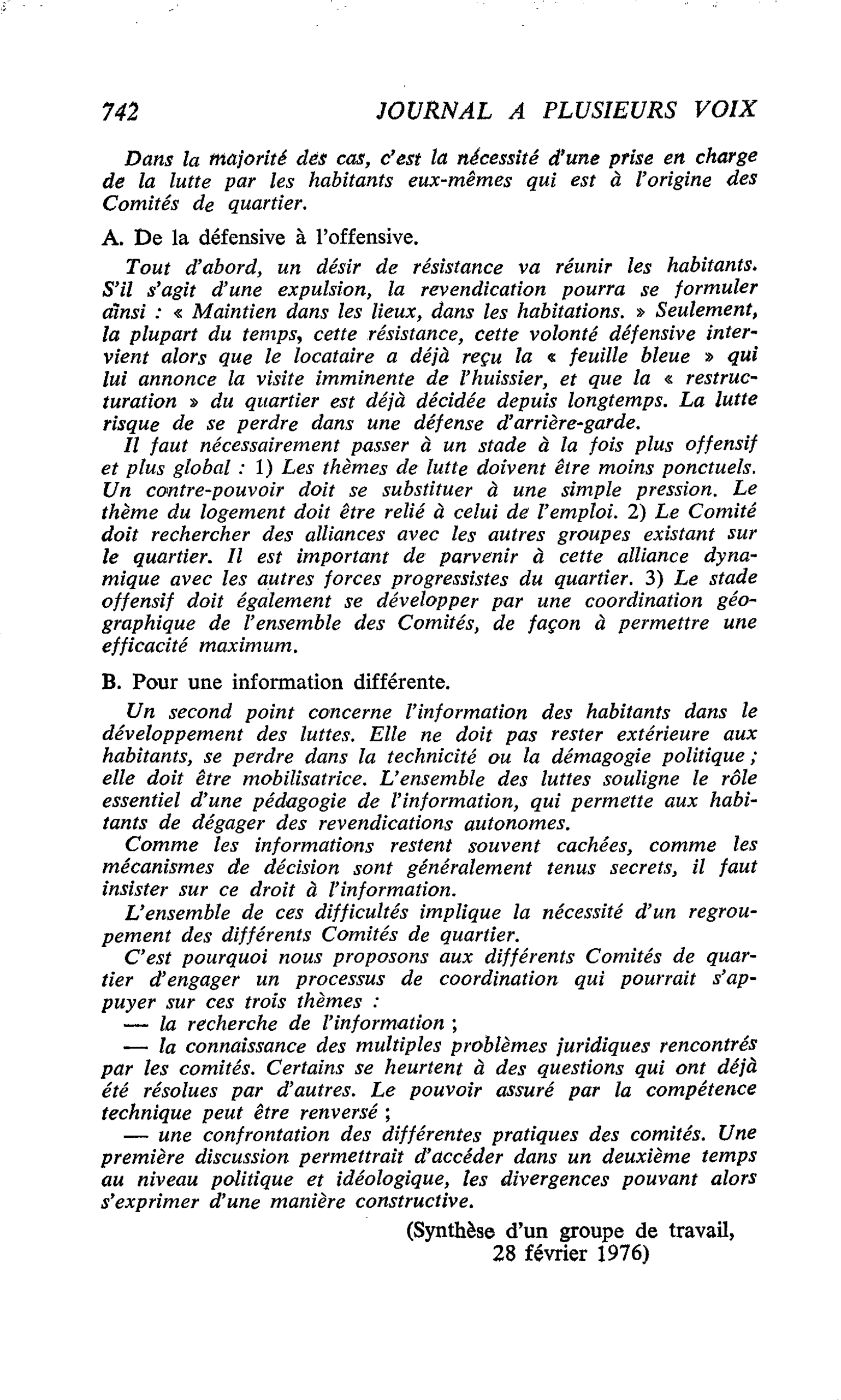 De la défensive à l’offensive. Pour une information différente.