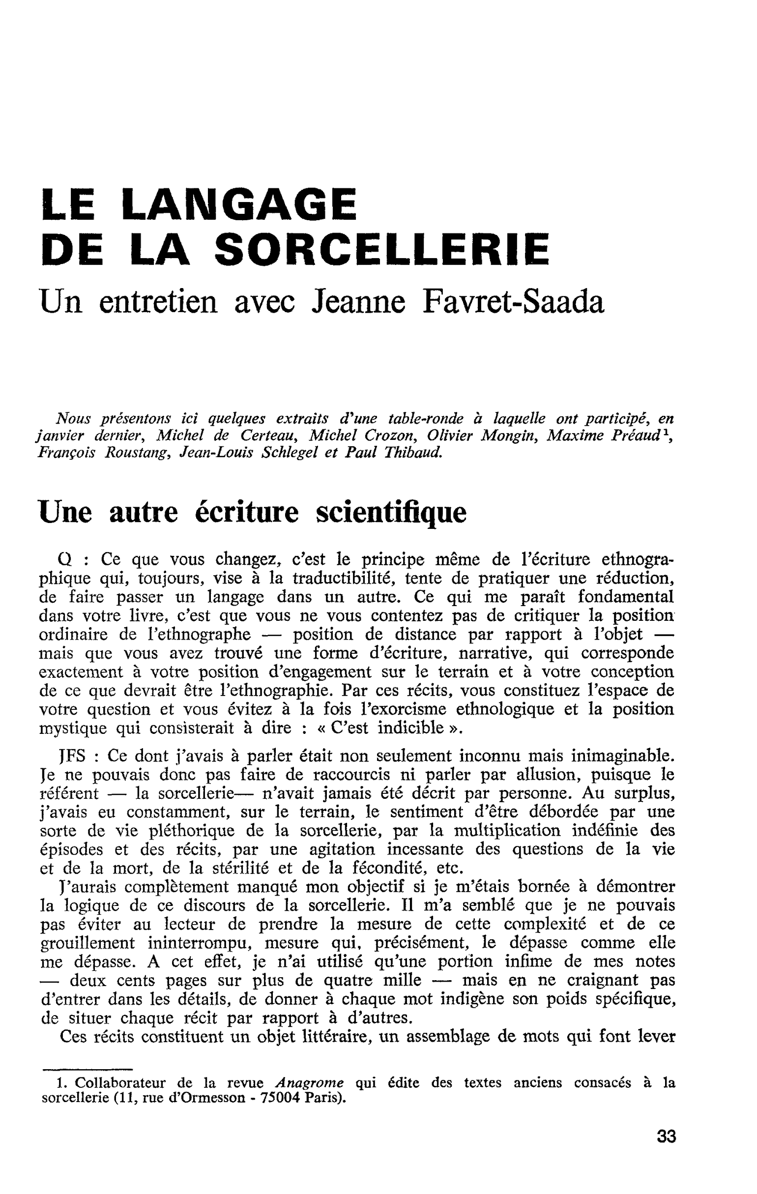 LE LANGAGE DE LA SORCELLERIE. Un entretien avec Jeanne Favret-Saada