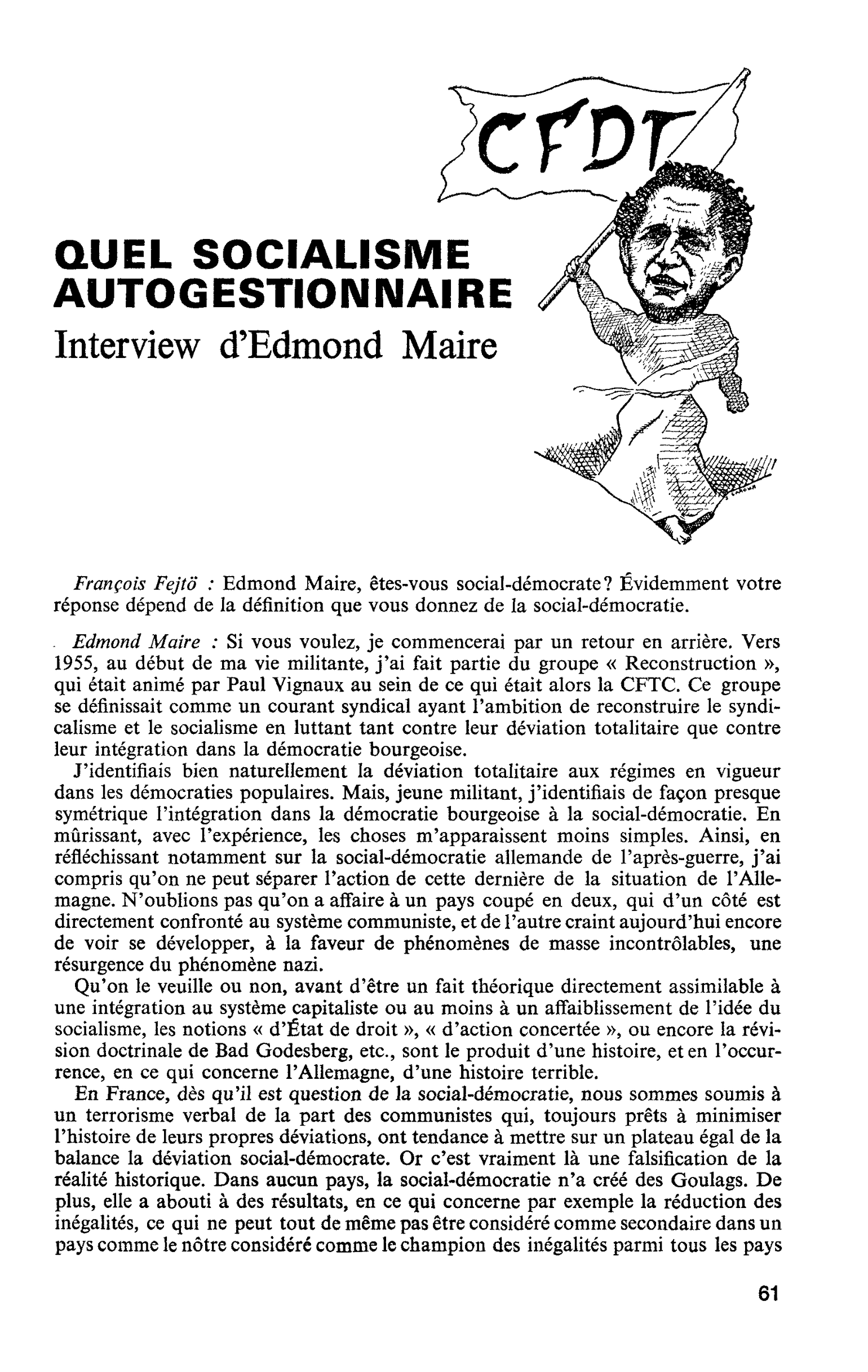 QUEL SOCIALISME AUTOGESTIONNAIRE. Interview d’ Edmond Maire