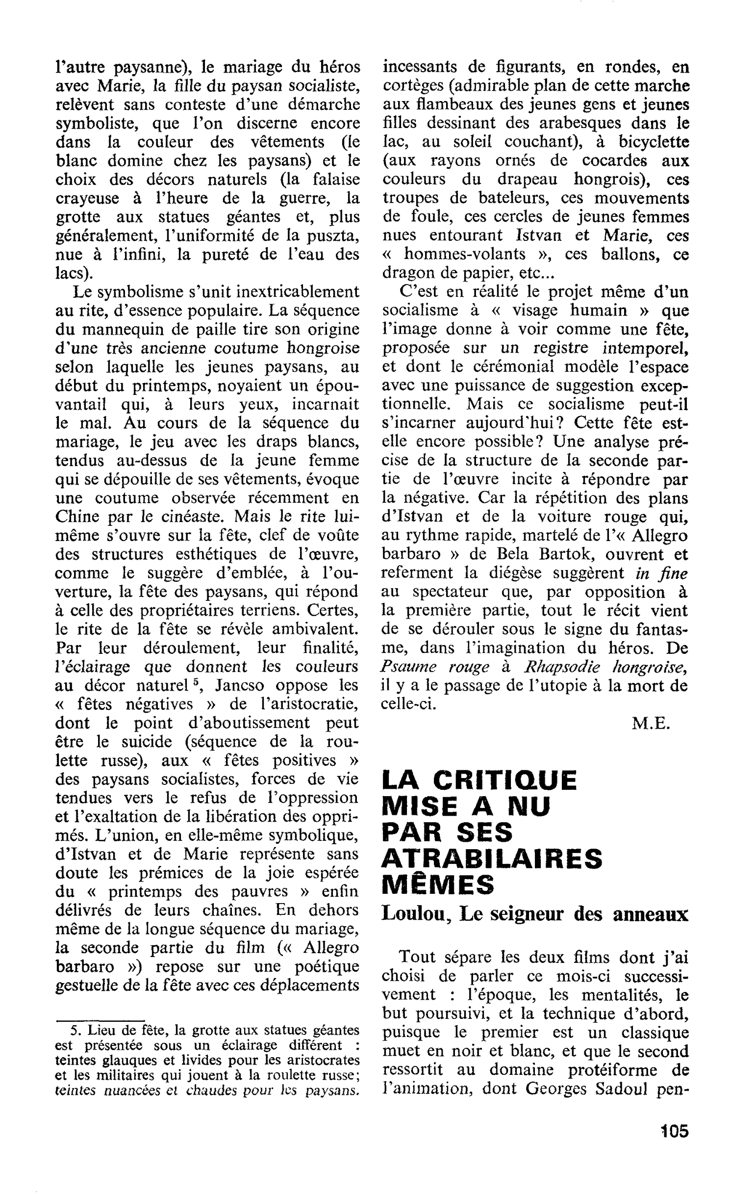 LA CRITIQUE MISE A NU PAR SES ATRABILAIRES MÊMES. Loulou, Le seigneur des anneaux