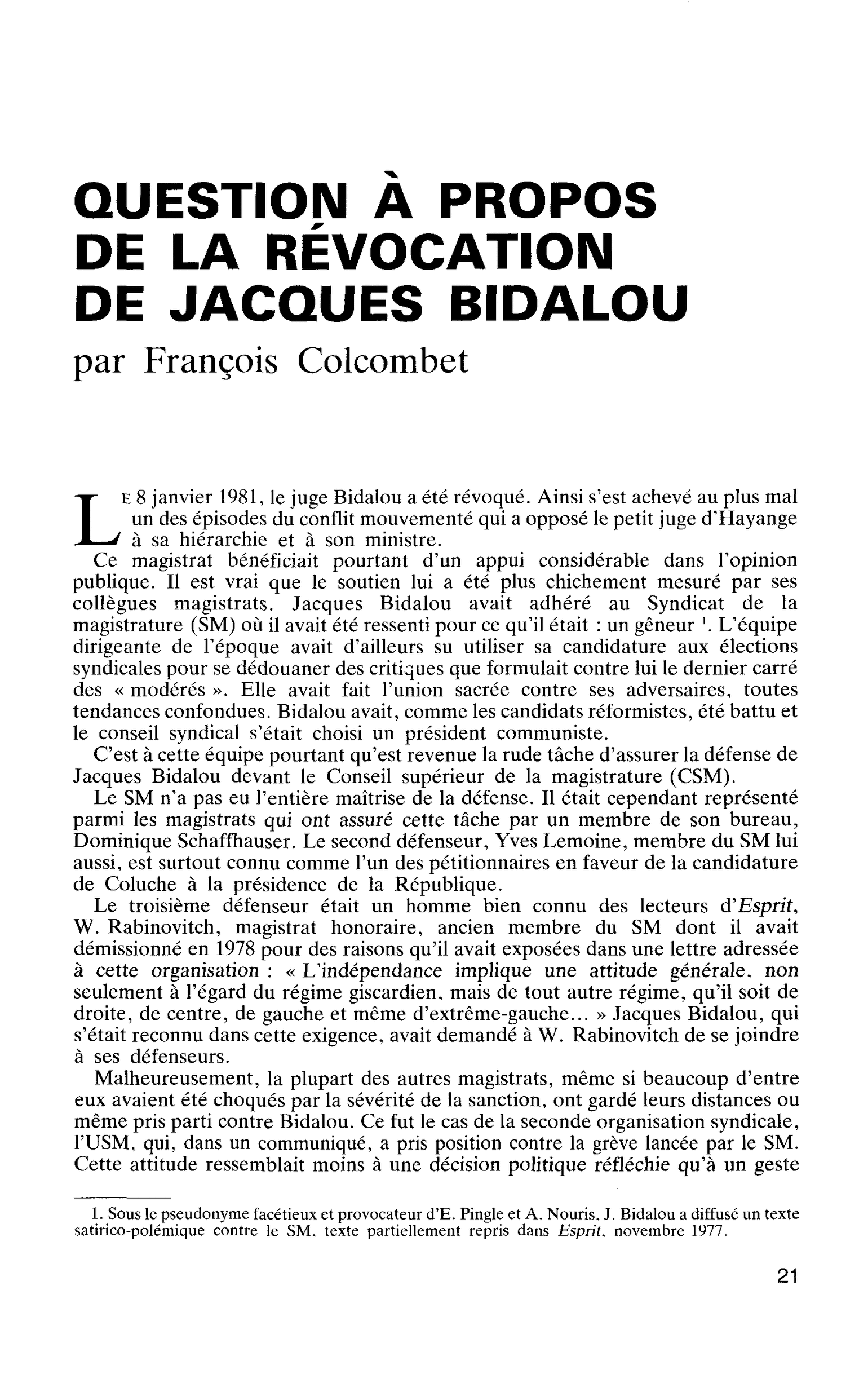 QUESTION À PROPOS DE LA RÉVOCATION DE JACQUES BIDALOU