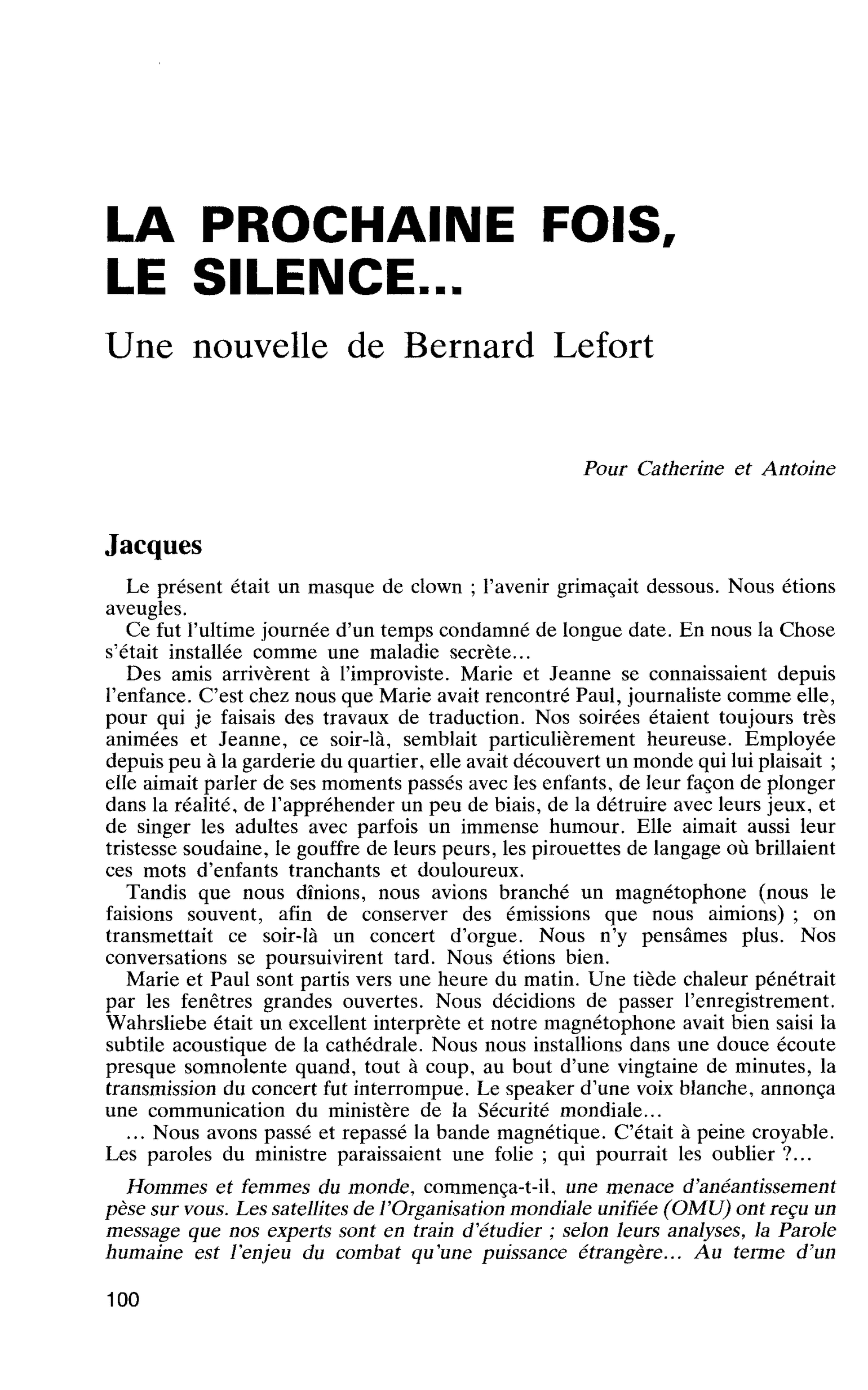 LA PROCHAINE FOIS, LE SILENCE… Une nouvelle de Bernard Lefort