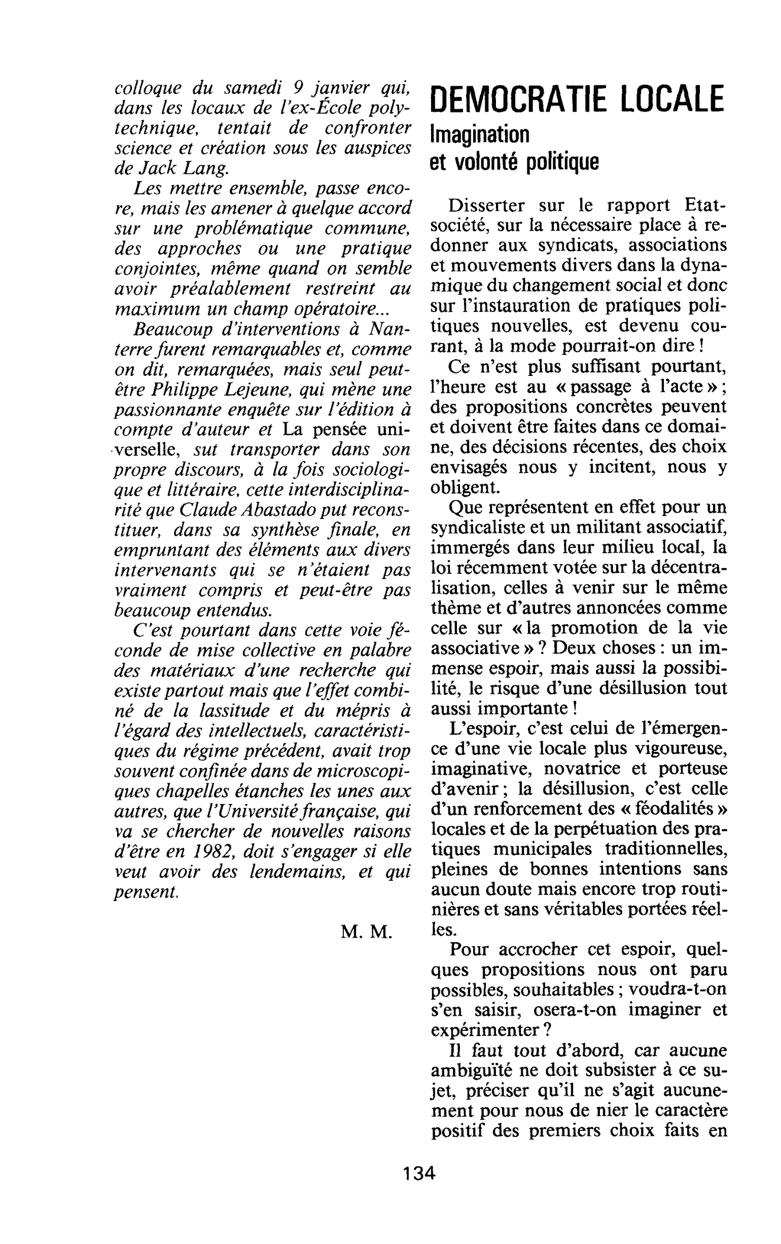 DEMOCRATIE LOCALE. Imagination et volonté politique