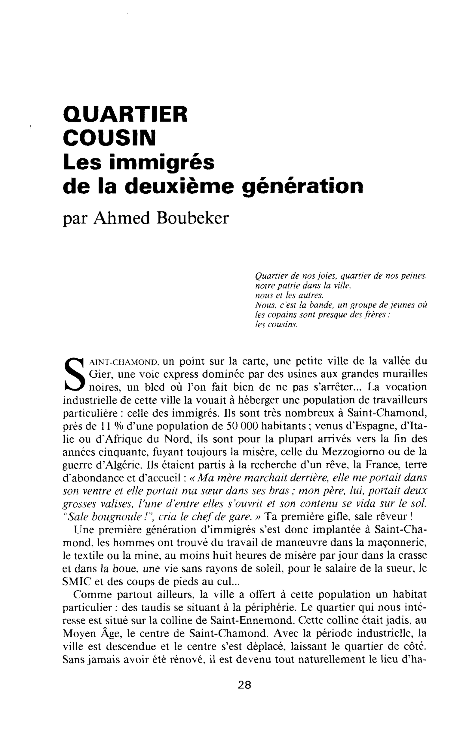 QUARTIER COUSIN. Les immigrés de la deuxième génération