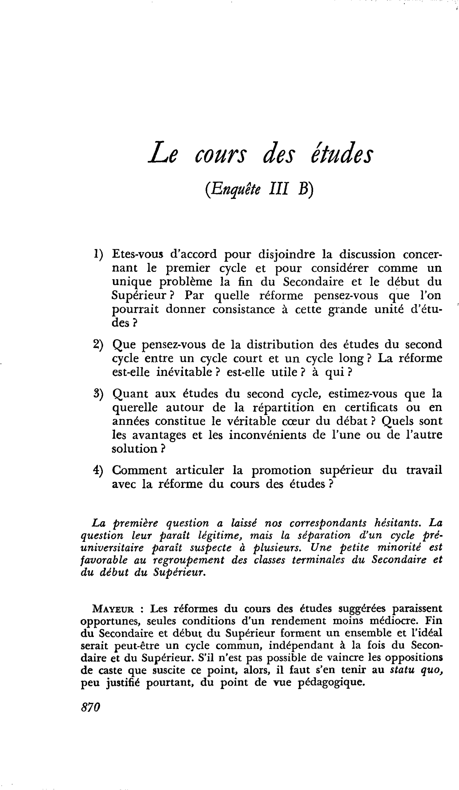 Le cours des études (Enquête III B)