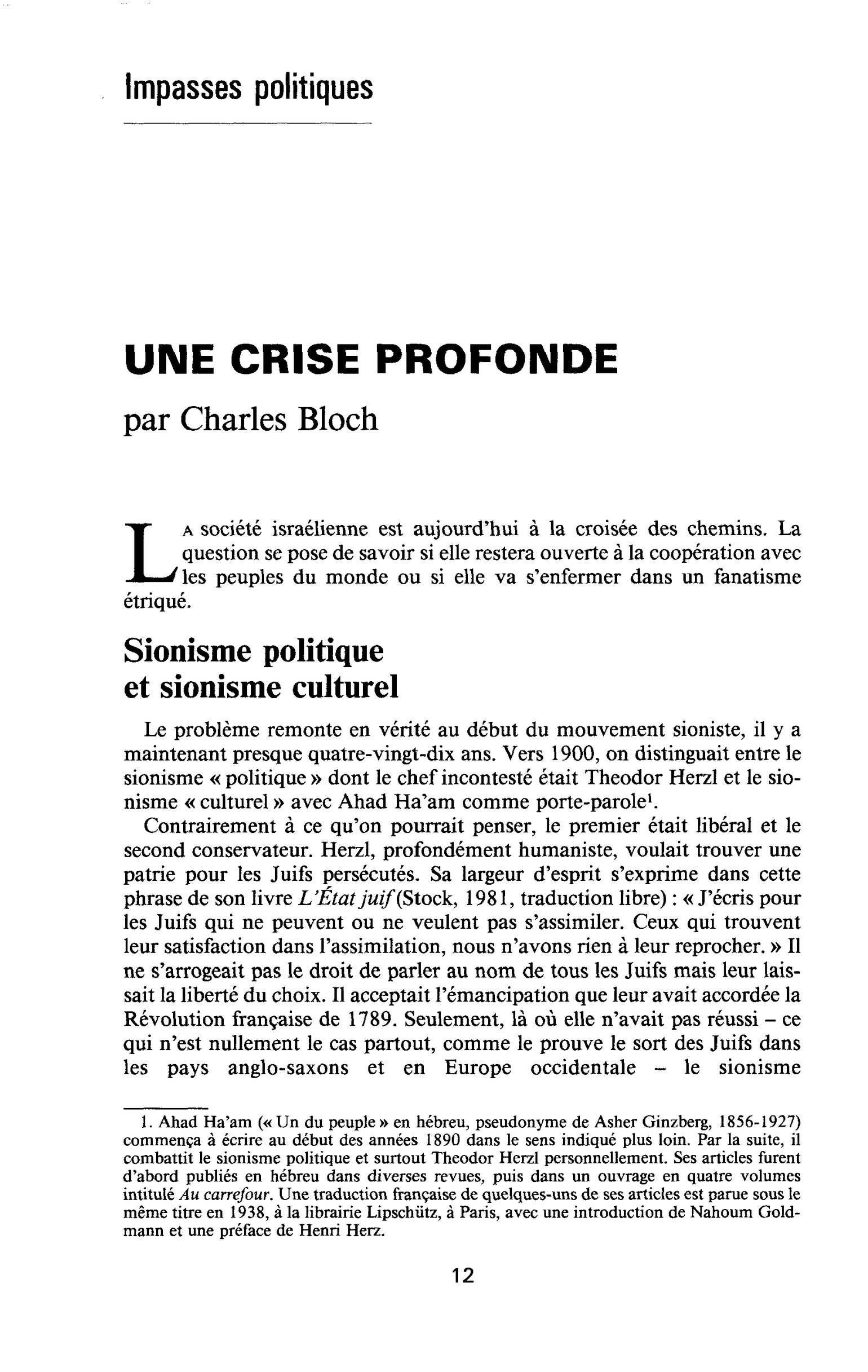 UNE CRISE PROFONDE