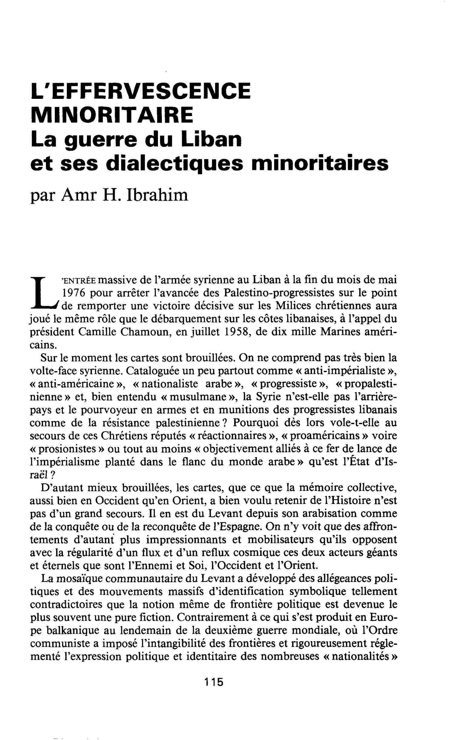 L’EFFERVESCENCE MINORITAIRE. La guerre du Liban et ses dialectiques minoritaires