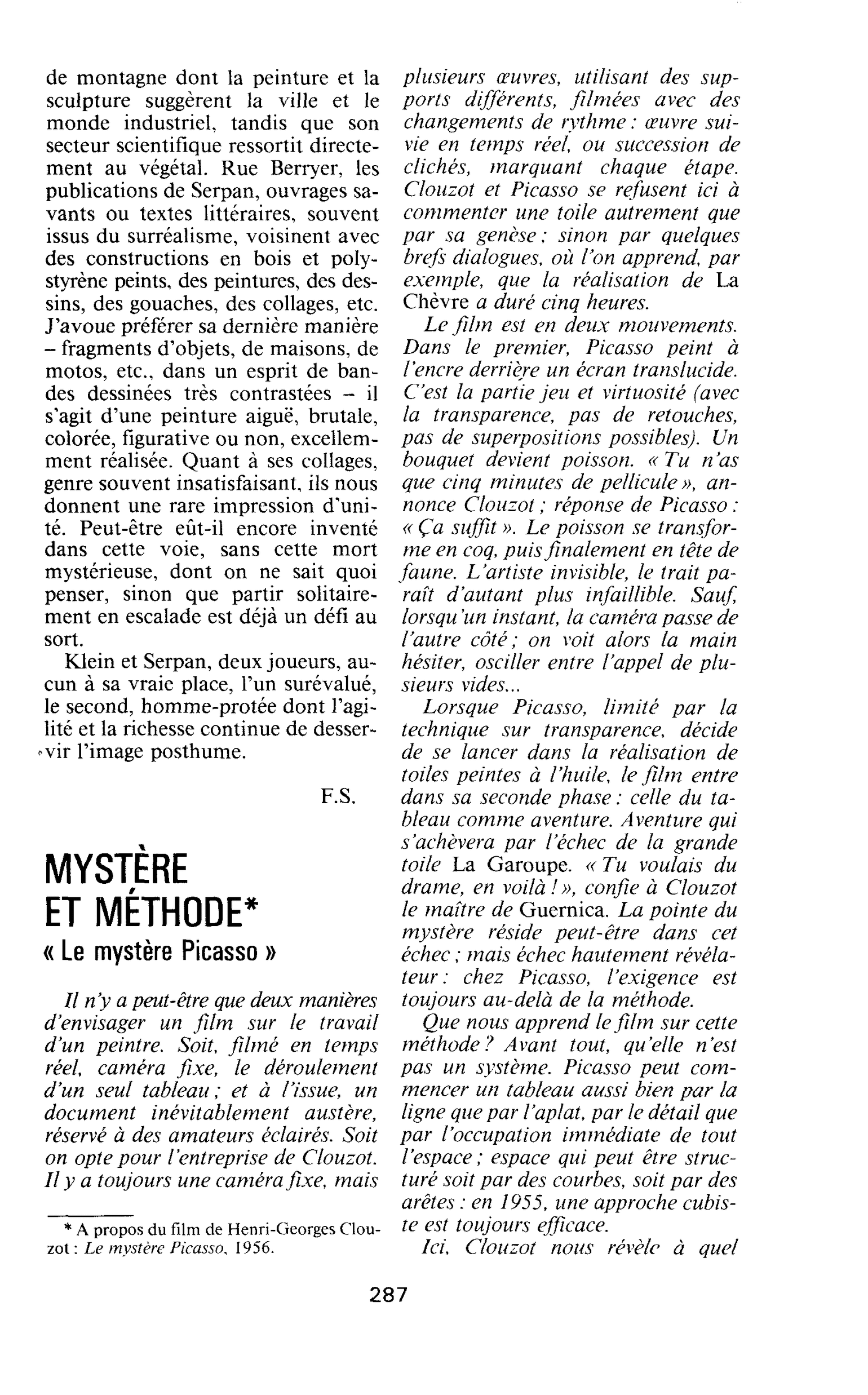 MYSTÈRE ET MÉTHODE. « Le mystère Picasso »