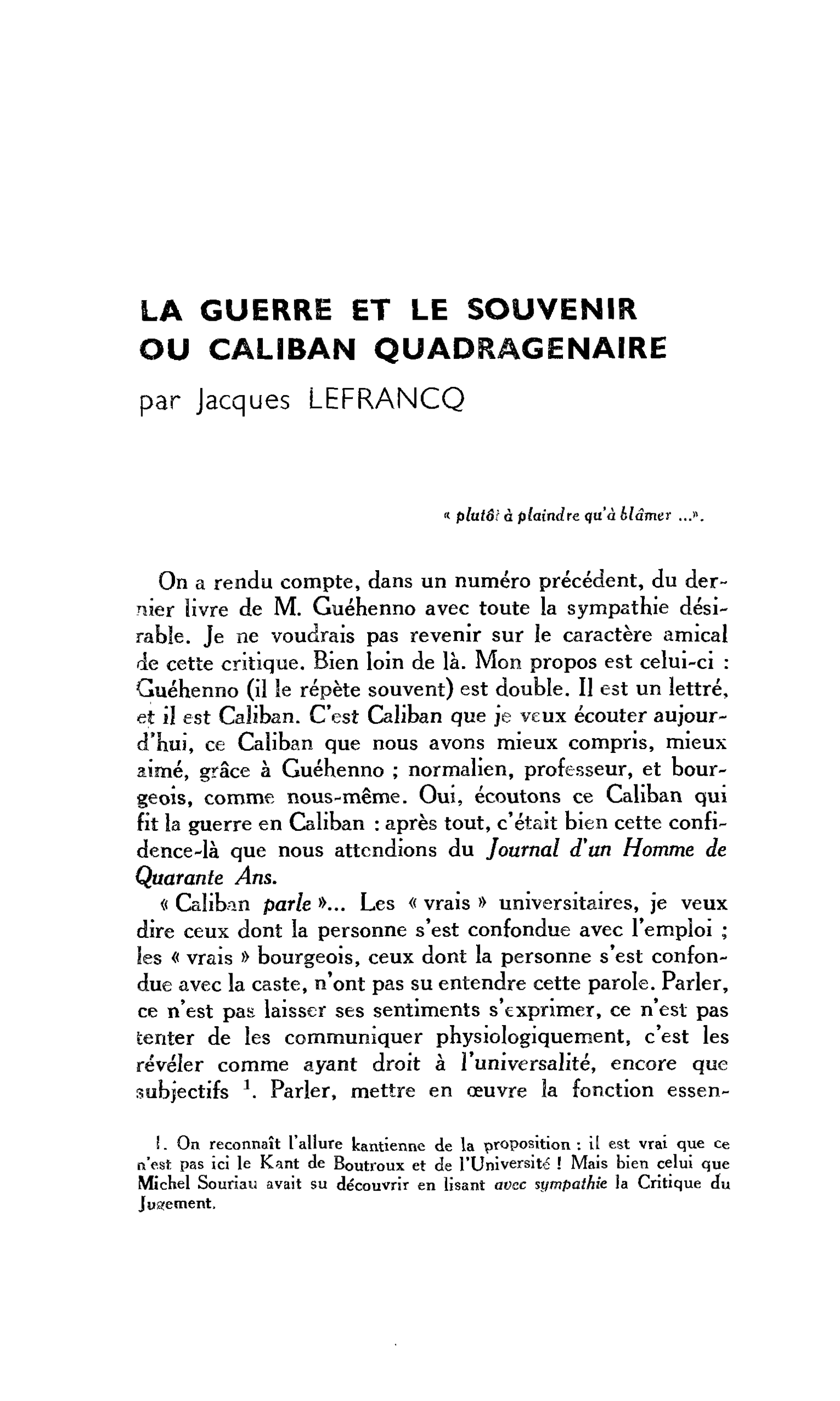 LA GUERRE ET LE SOUVENIR OU CALIBAN QUADRAGENAIRE