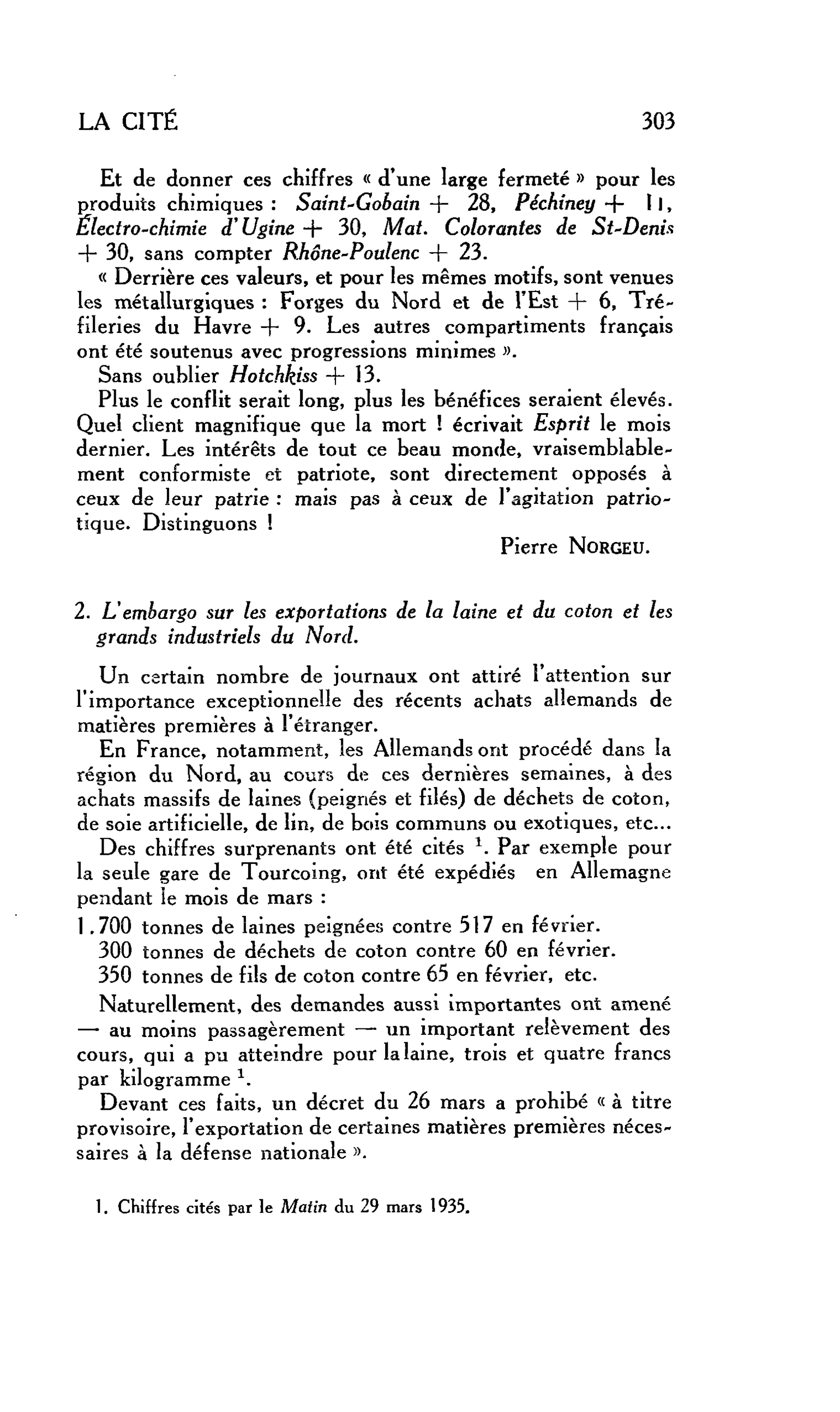 2. L’embargo sur les exportations de la laine et du coton et les grands industriels du Nord