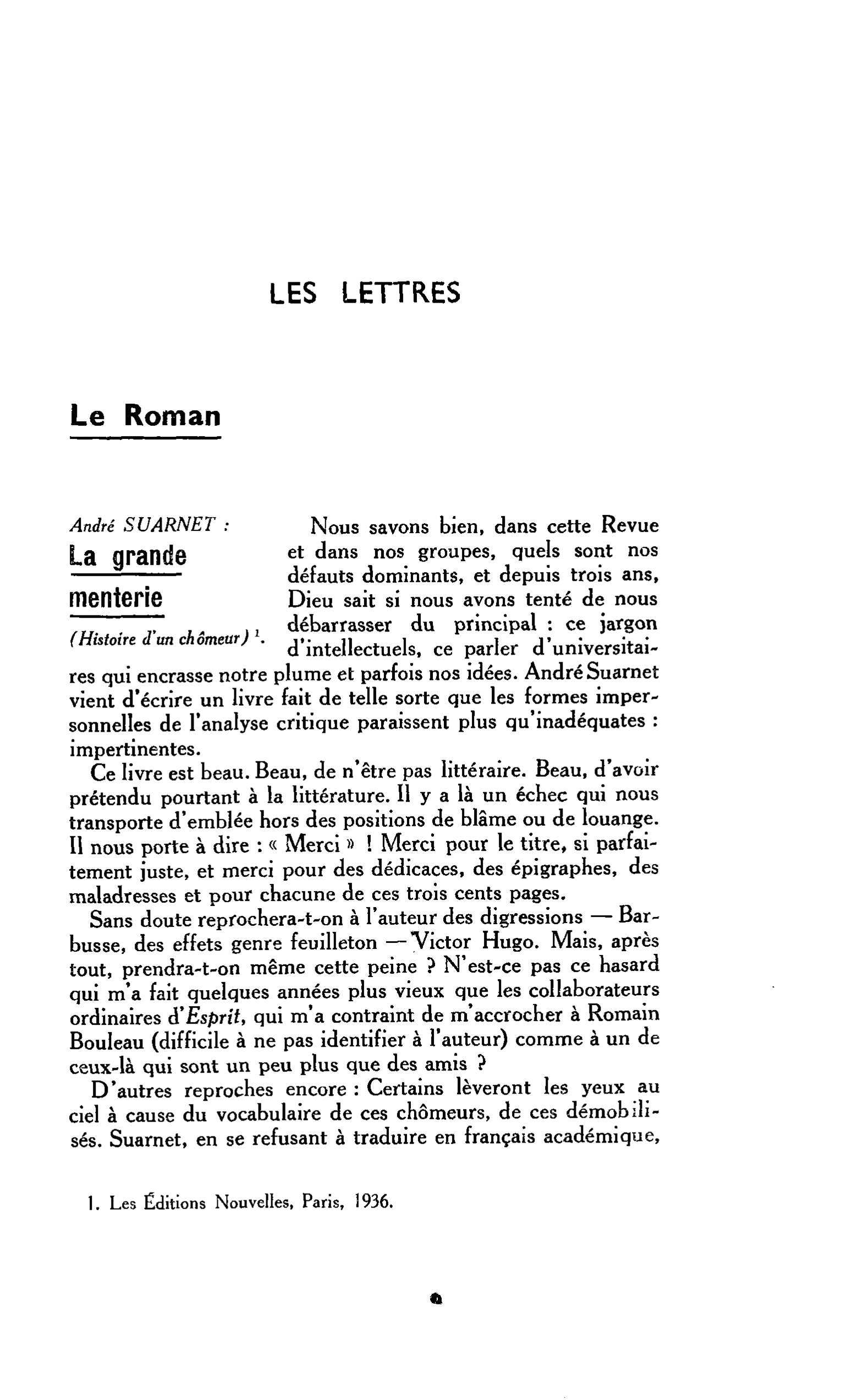 LES LETTRES. Le Roman André SUARNET : La grande menterie (Histoire d’un chômeur)