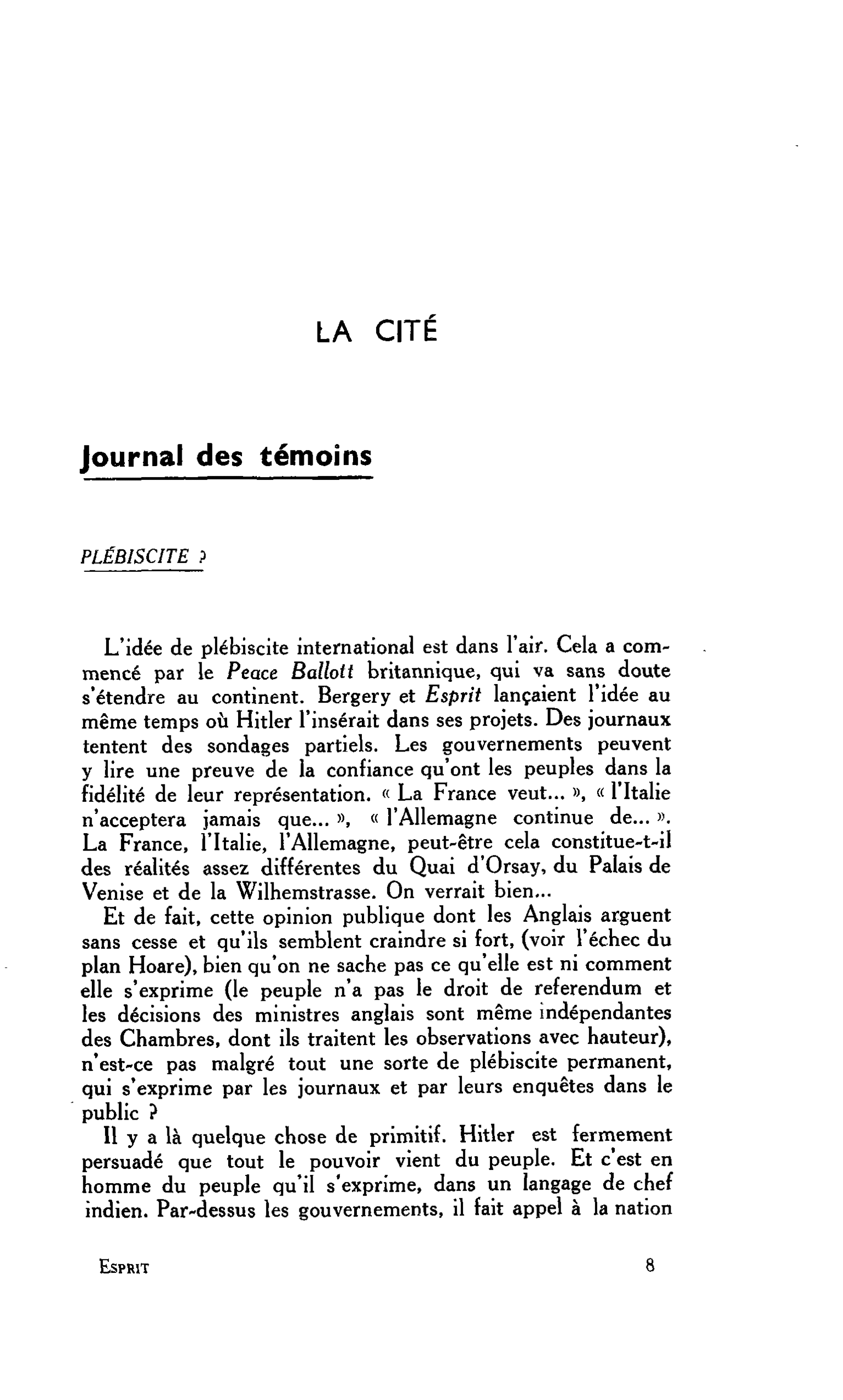 LA CITÉ. Journal des témoins : PLÉBISCITE ?