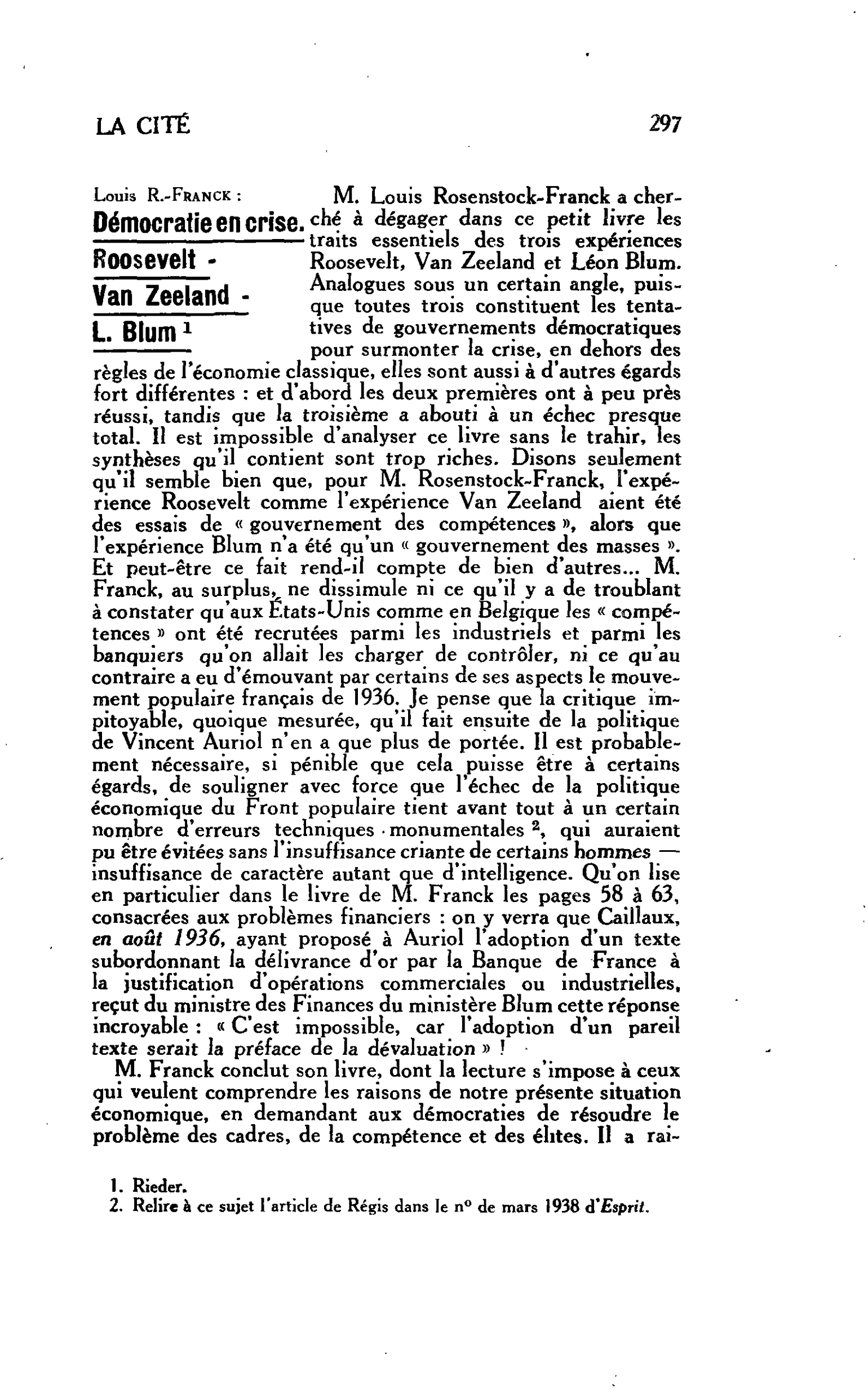 La Cité. Louis R.-Franck : Démocratie en crise. Roosevelt - Van Zeeland - L. Blum