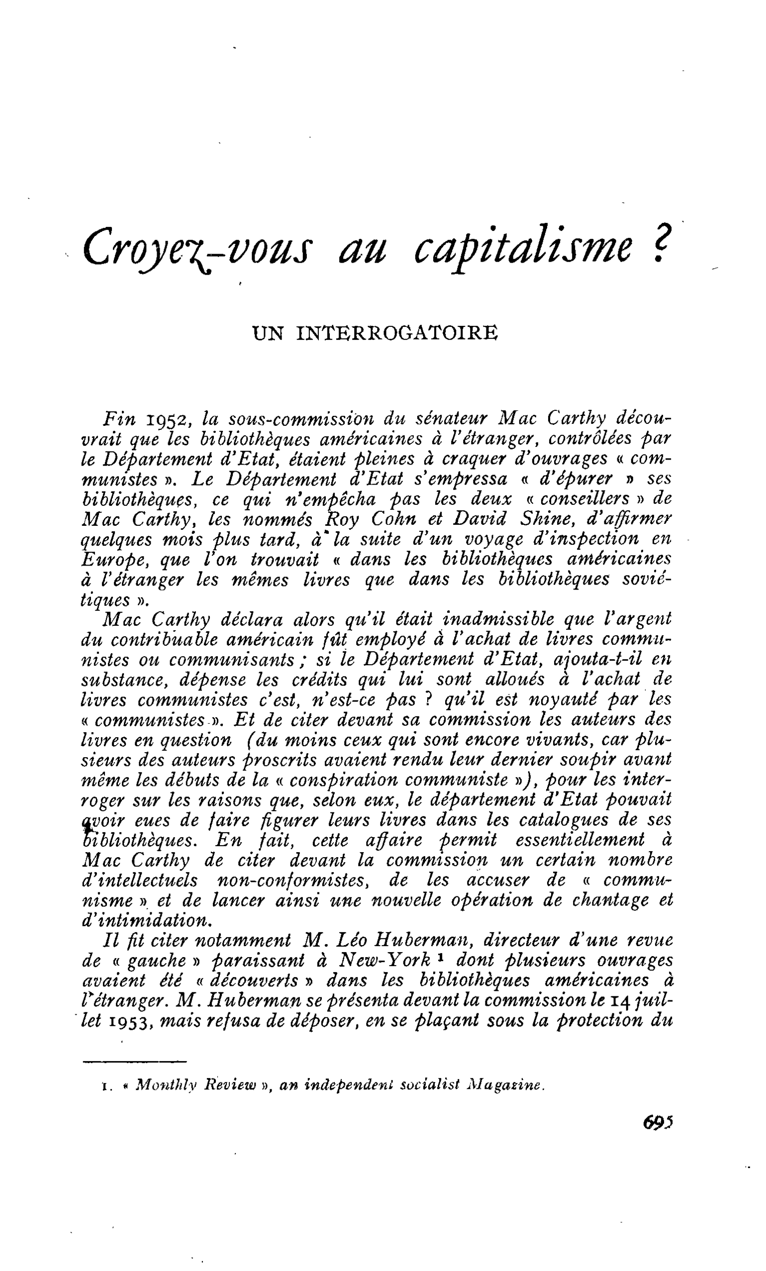 Croyez vous au capitalisme ? UN INTERROGATOIRE