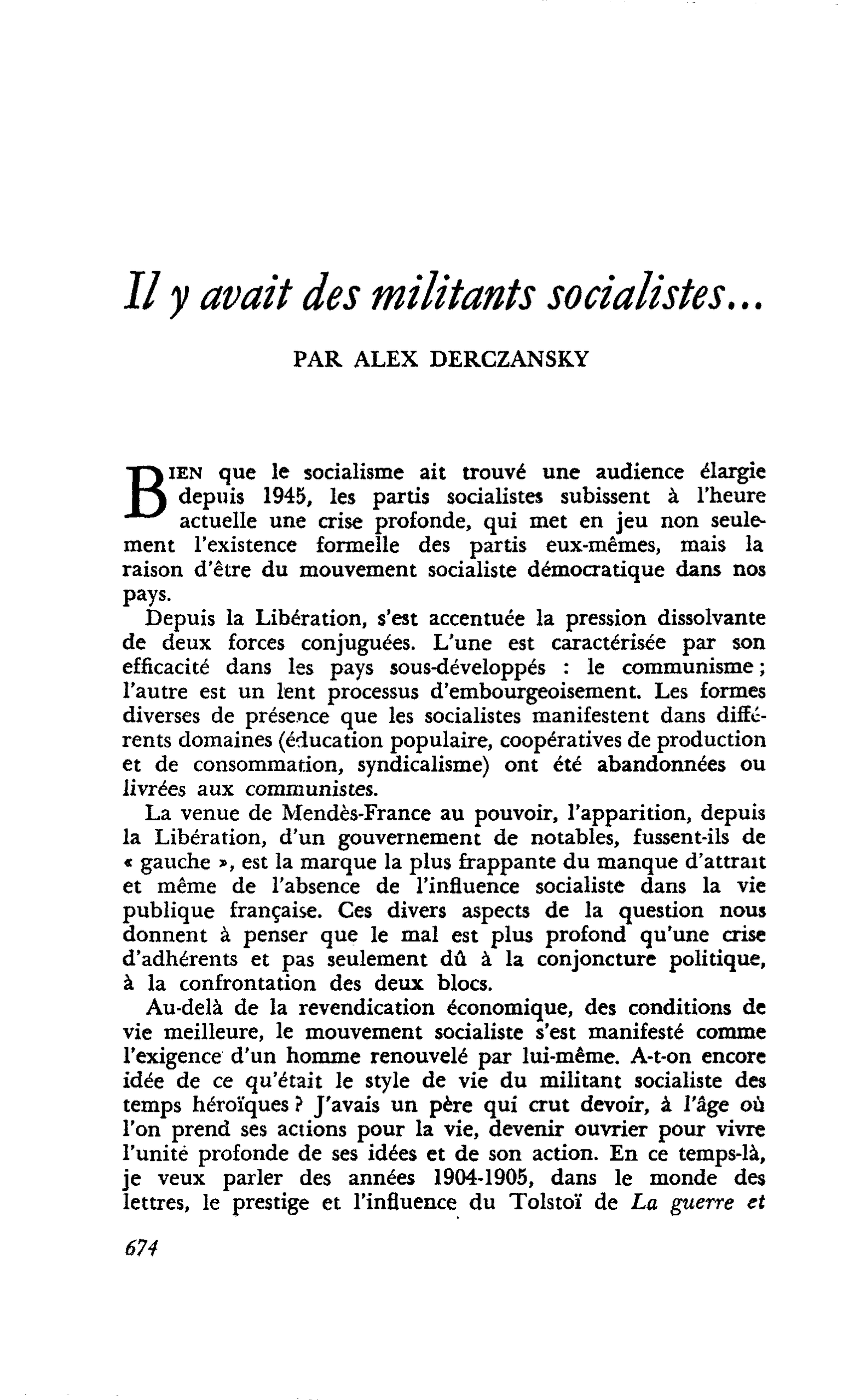 Il y avait des militants socialistes…