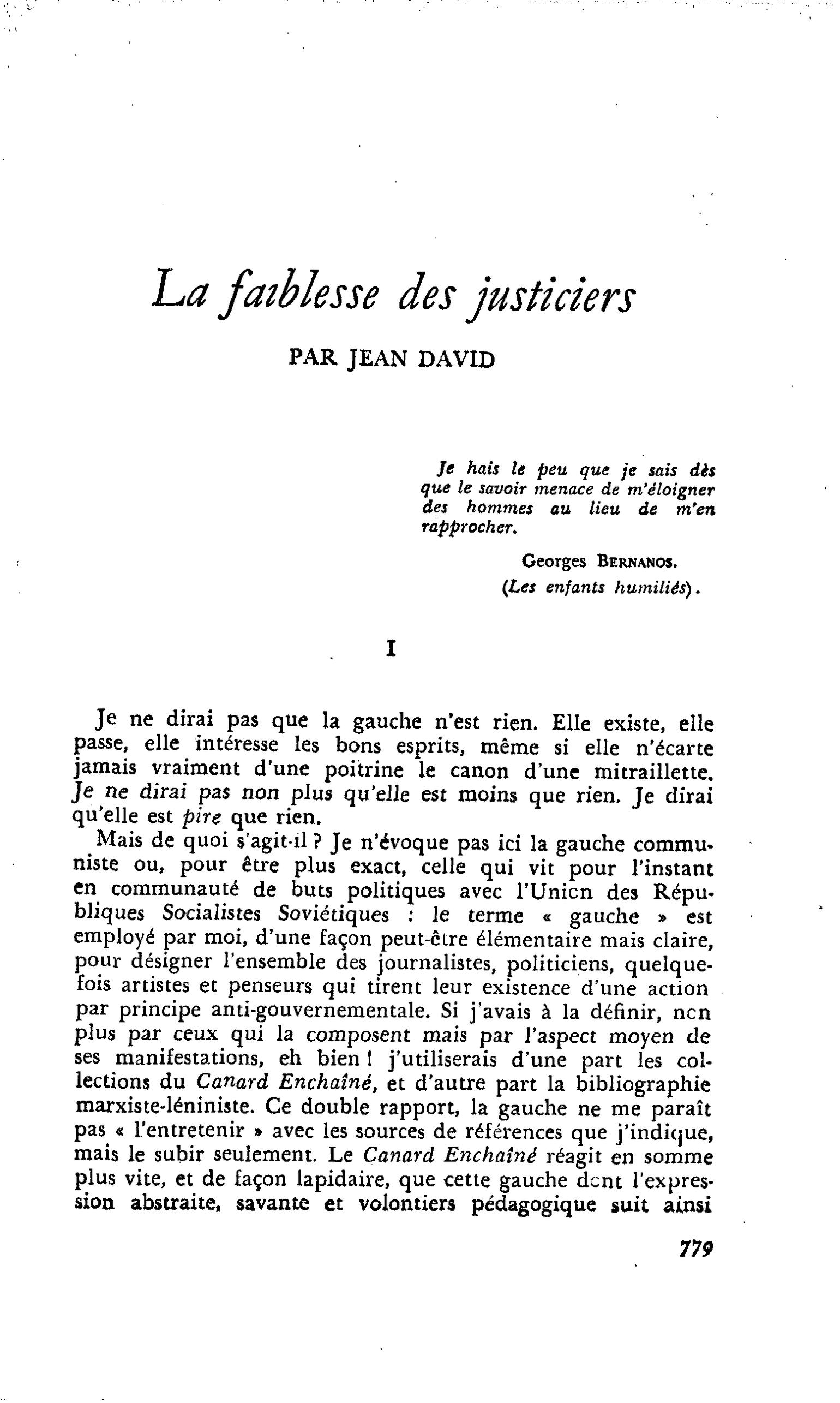 La faiblesse des justiciers