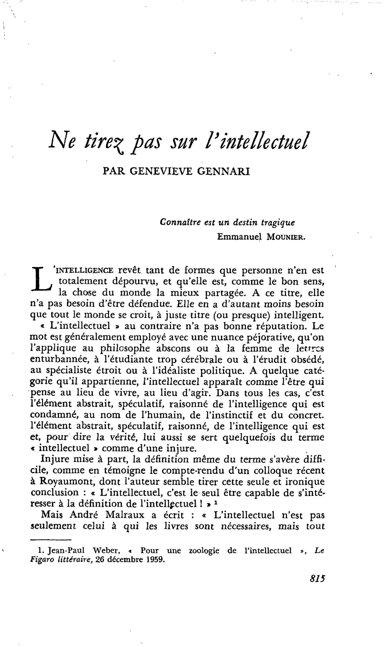 Ne tirez pas sur l’intellectuel