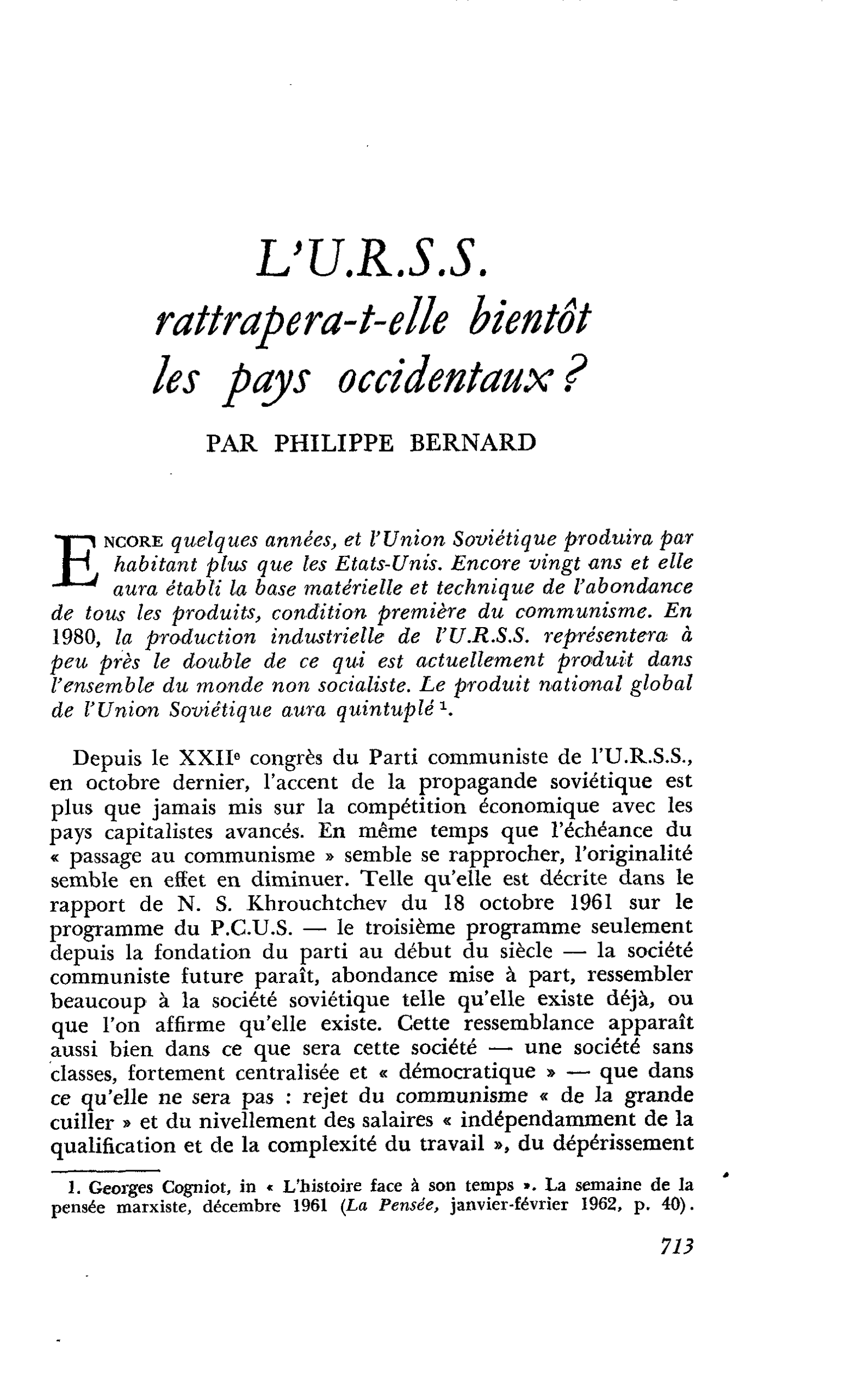 L’ U.R.S.S. rattrapera-t-elle bientôt les pays occidentaux ?