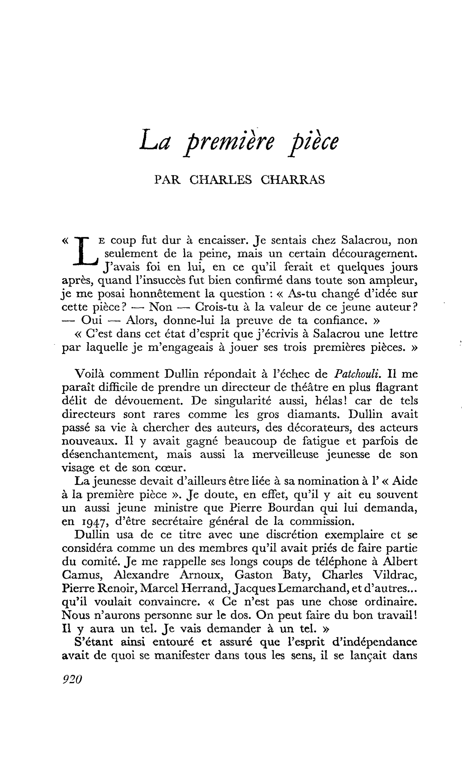 La première pièce
