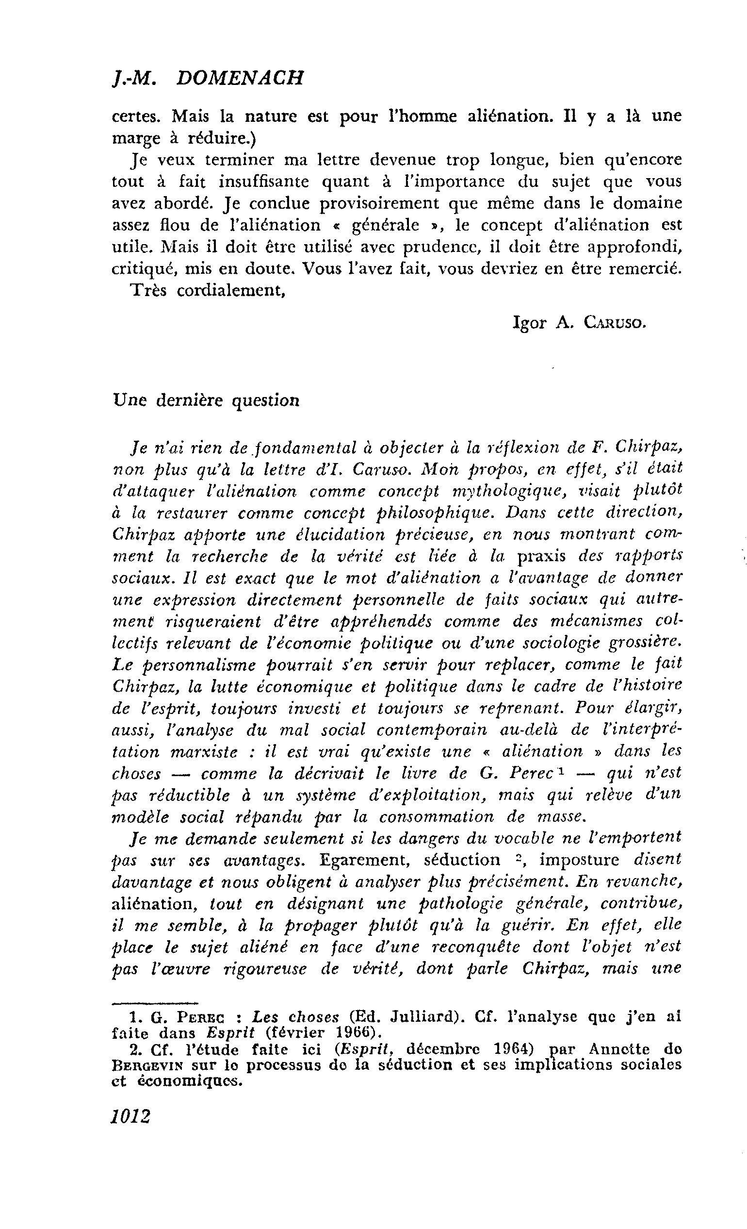Une dernière question