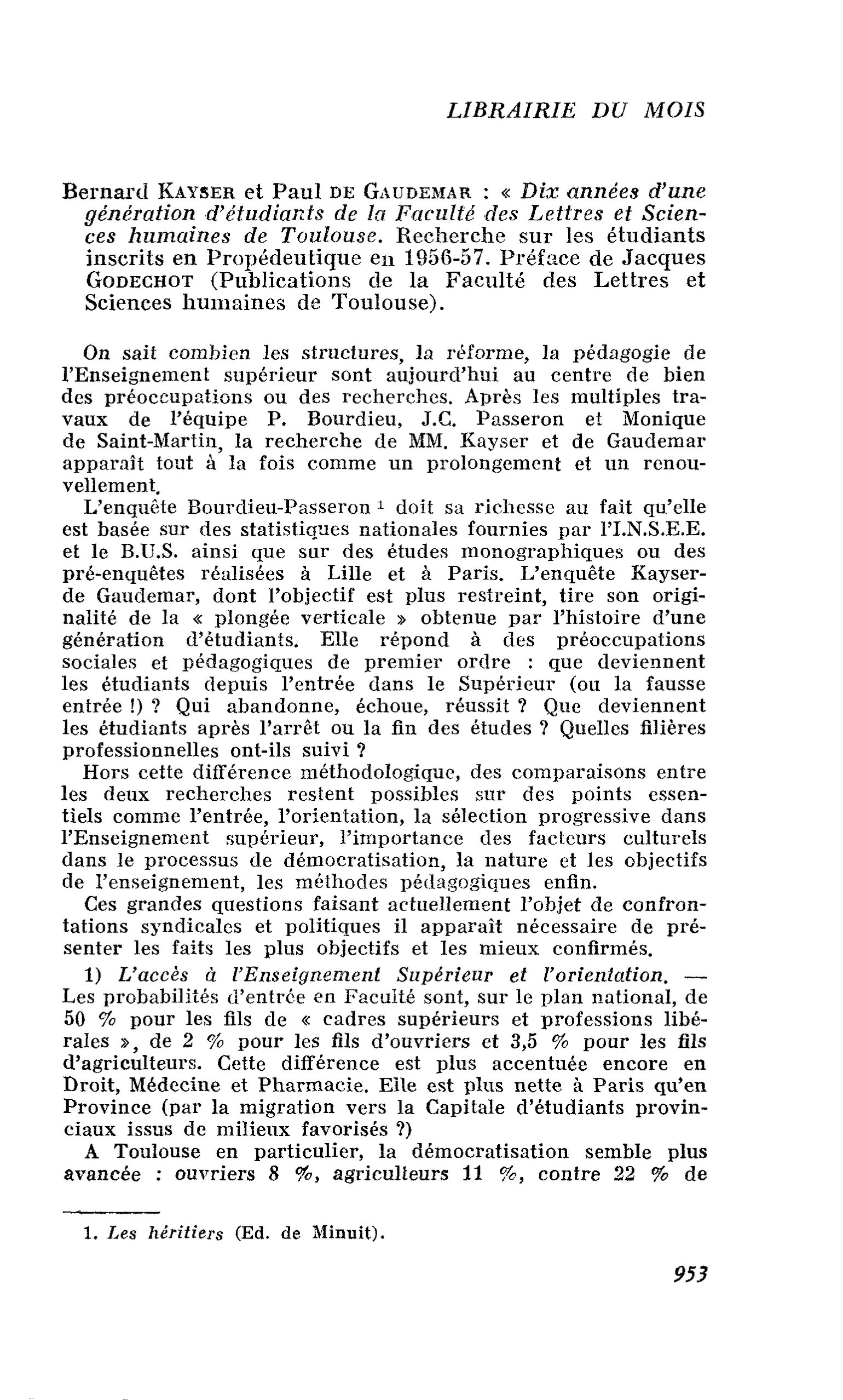 Bernard Kayser et Paul de Gaudemar : « Dix années d’une génération d’étudiants de la Faculté des Lettres et Sciences humaines de Toulouse. Recherche sur les étudiants inscrits en Propédeutique en 1956-57