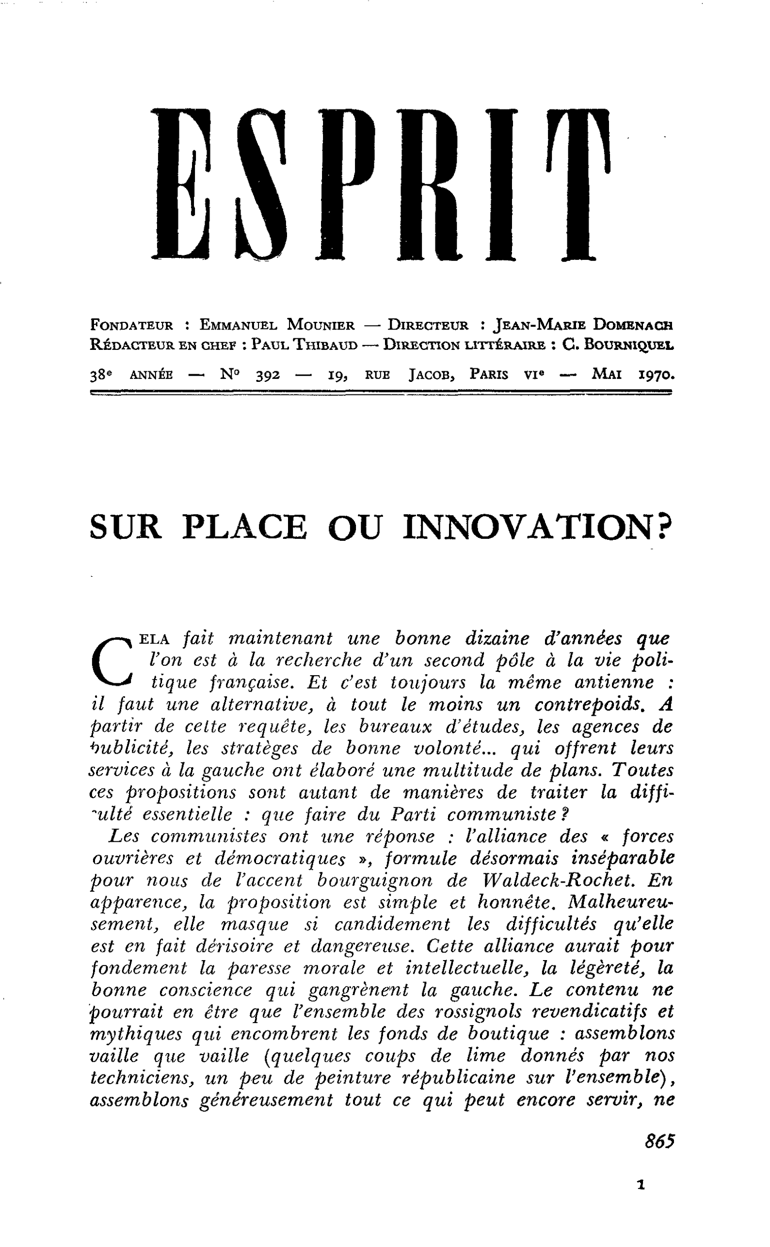 SUR PLACE OU INNOVATION ?