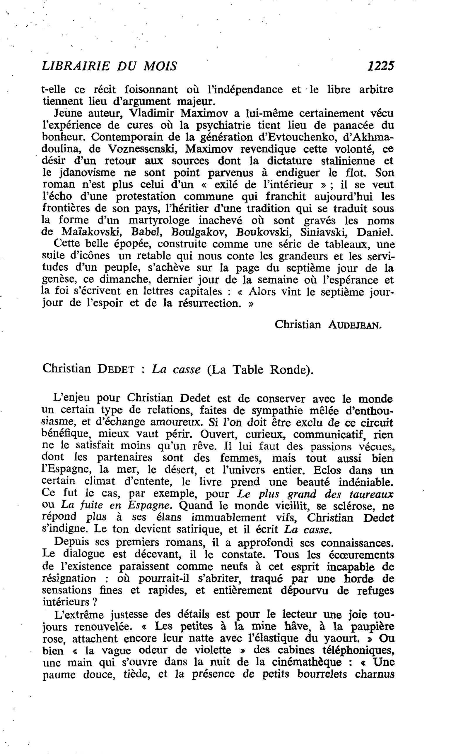 Christian Dedet : La casse