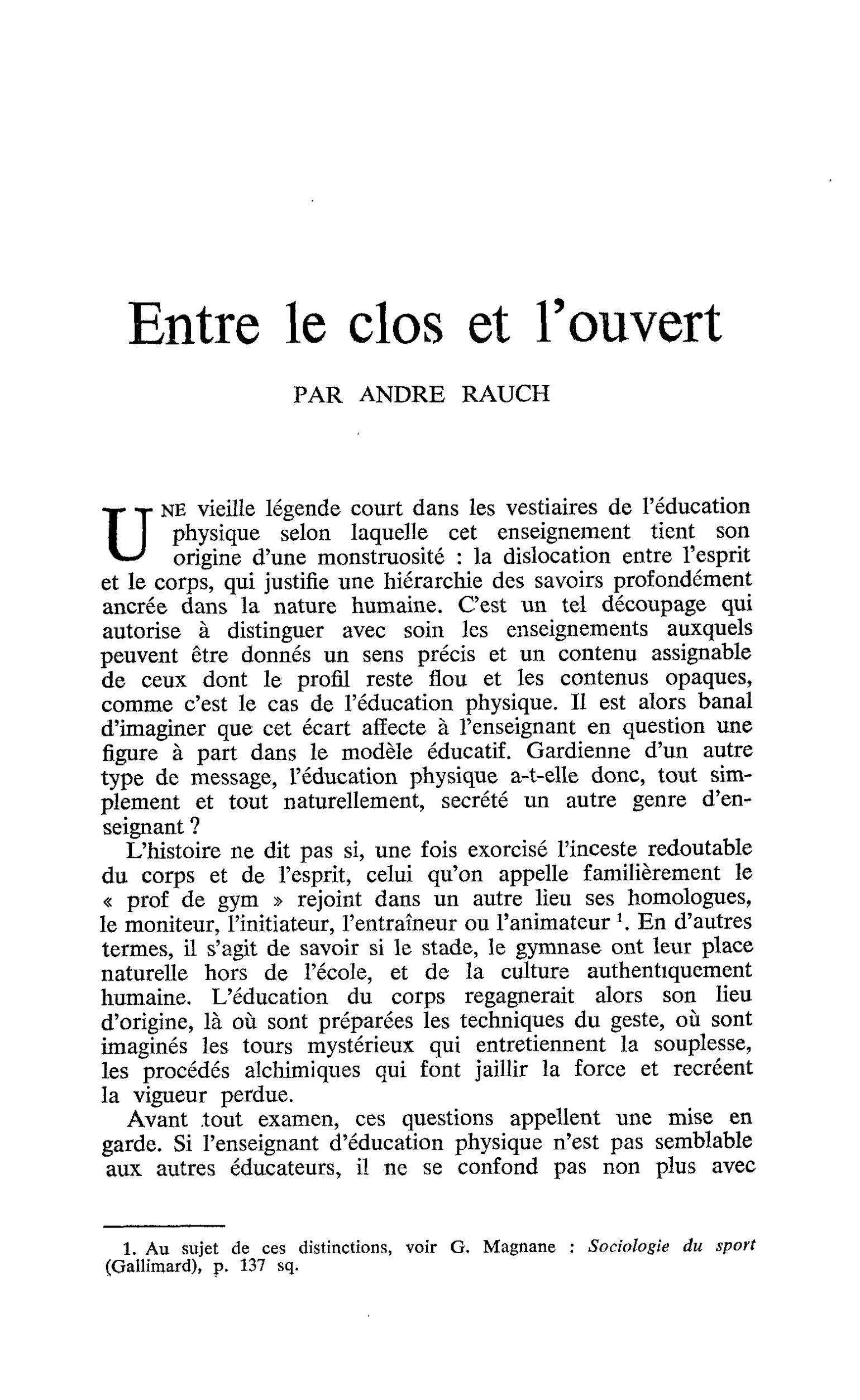 Entre le clos et l’ouvert