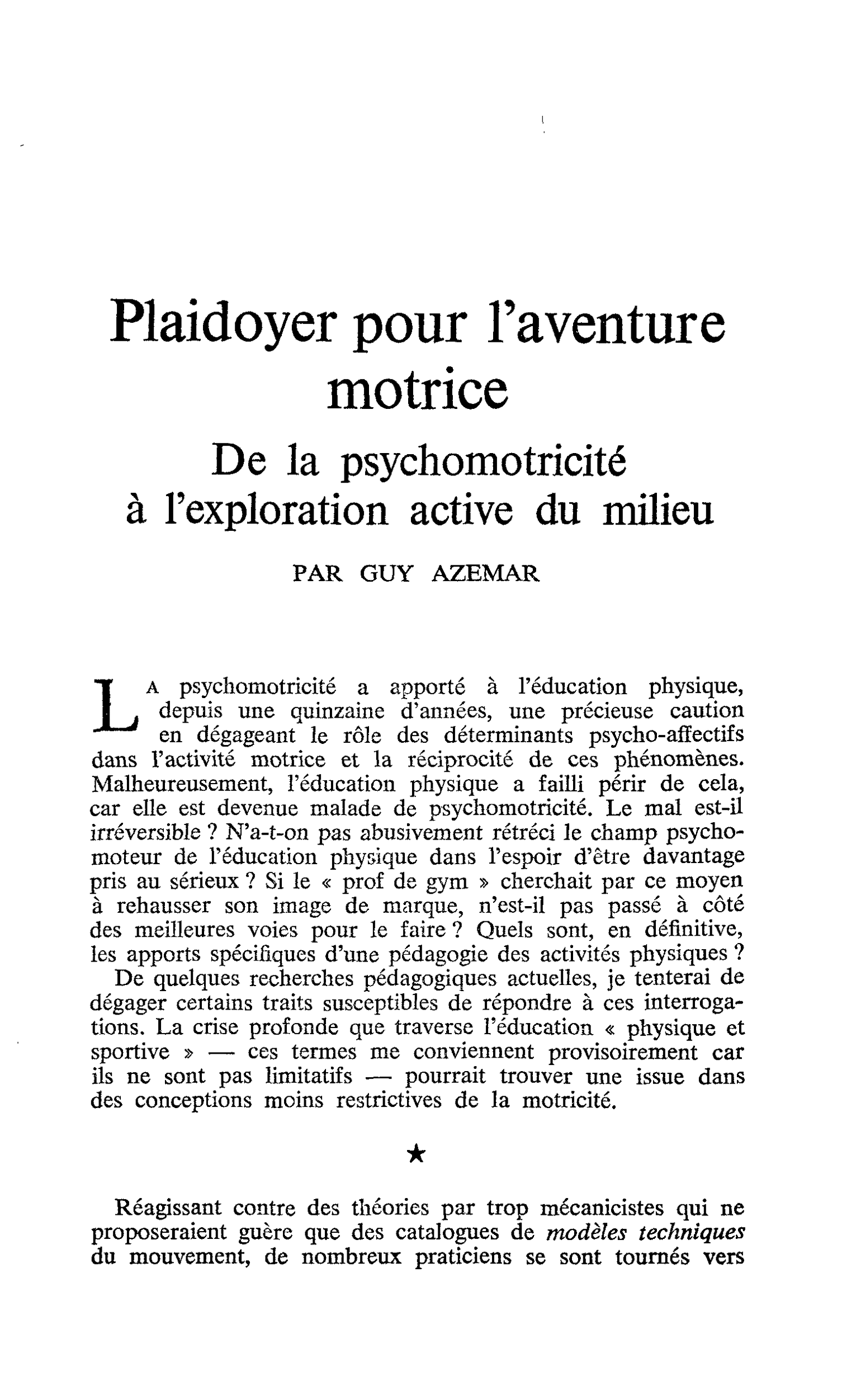 Plaidoyer pour l’aventure motrice. De la psychomotricité à l’exploration active du milieu