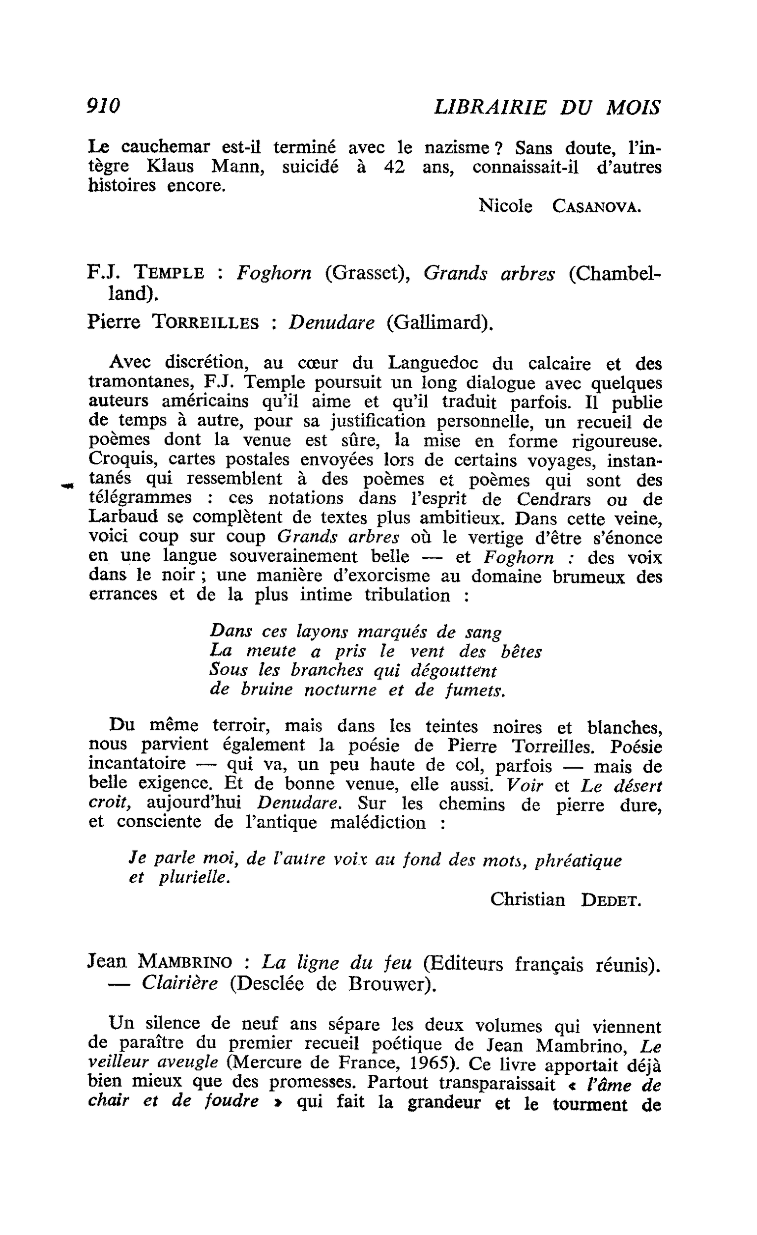 F.J. Temple : Foghorn, Grands arbres. Pierre Torreilles : Denudare