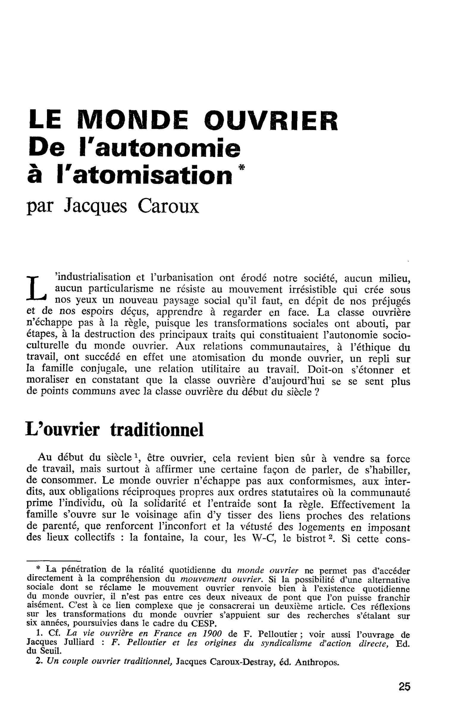 LE MONDE OUVRIER. De l’autonomie à l’atomisation