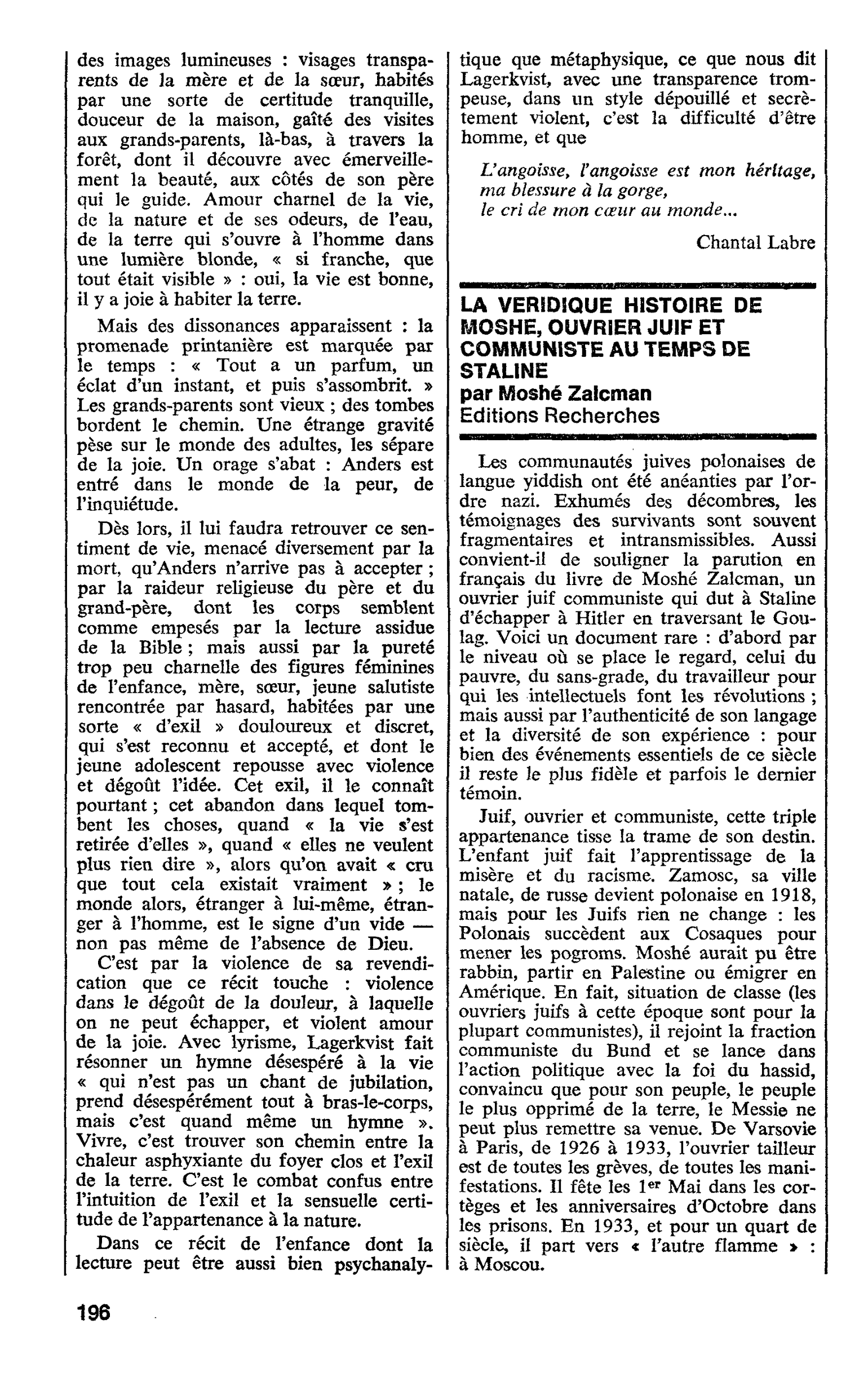 LA VERIDIQUE HISTOIRE DE MOSHE, OUVRIER JUIF ET COMMUNISTE AU TEMPS DE STALINE par Moshé Zalcman