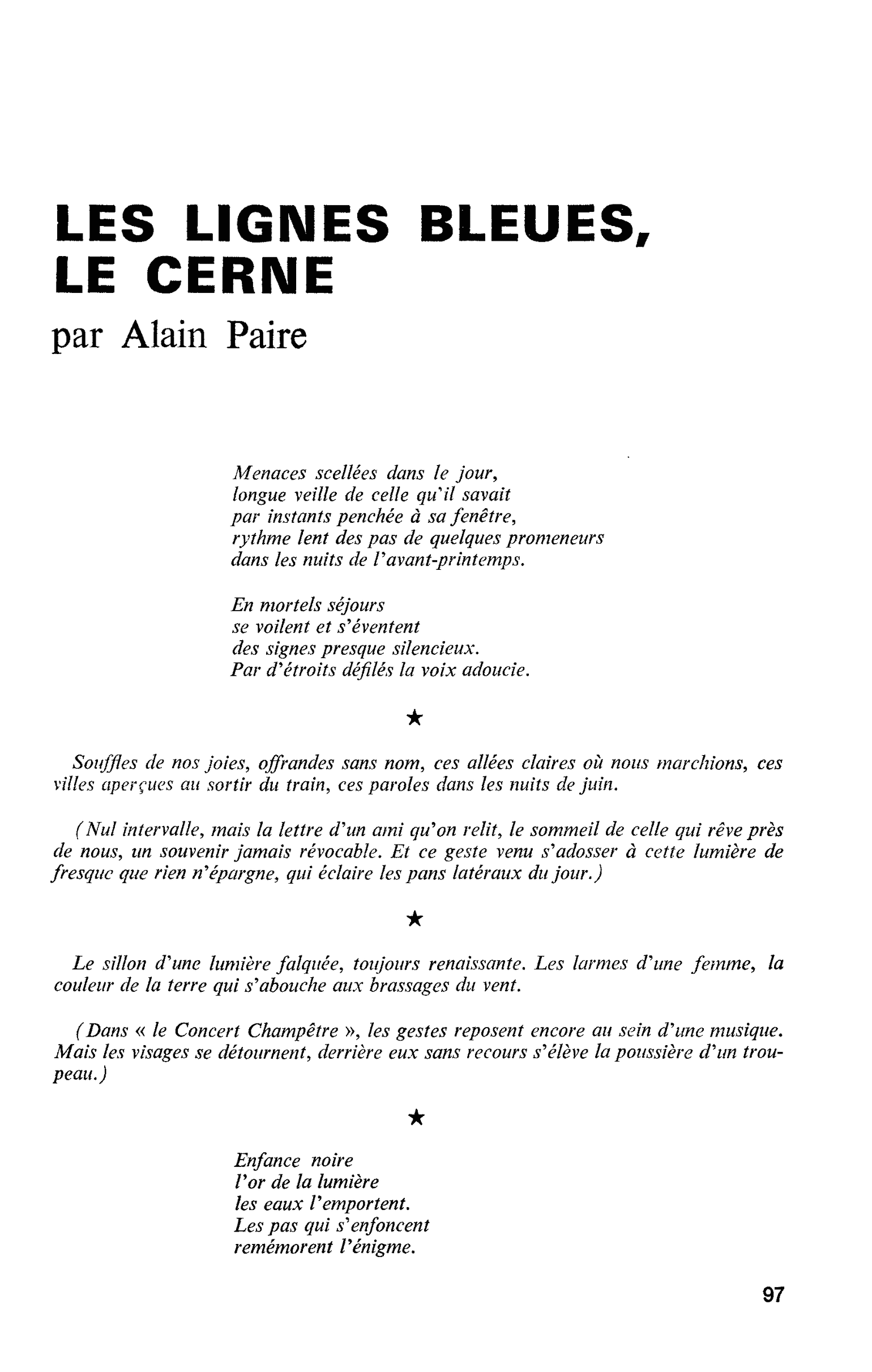 LES LIGNES BLEUES, LE CERNE