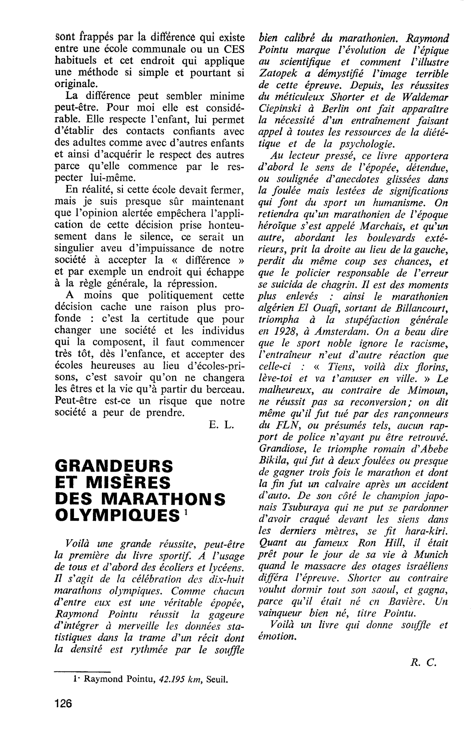 GRANDEURS ET MISÈRES DES MARATHONS OLYMPIQUES