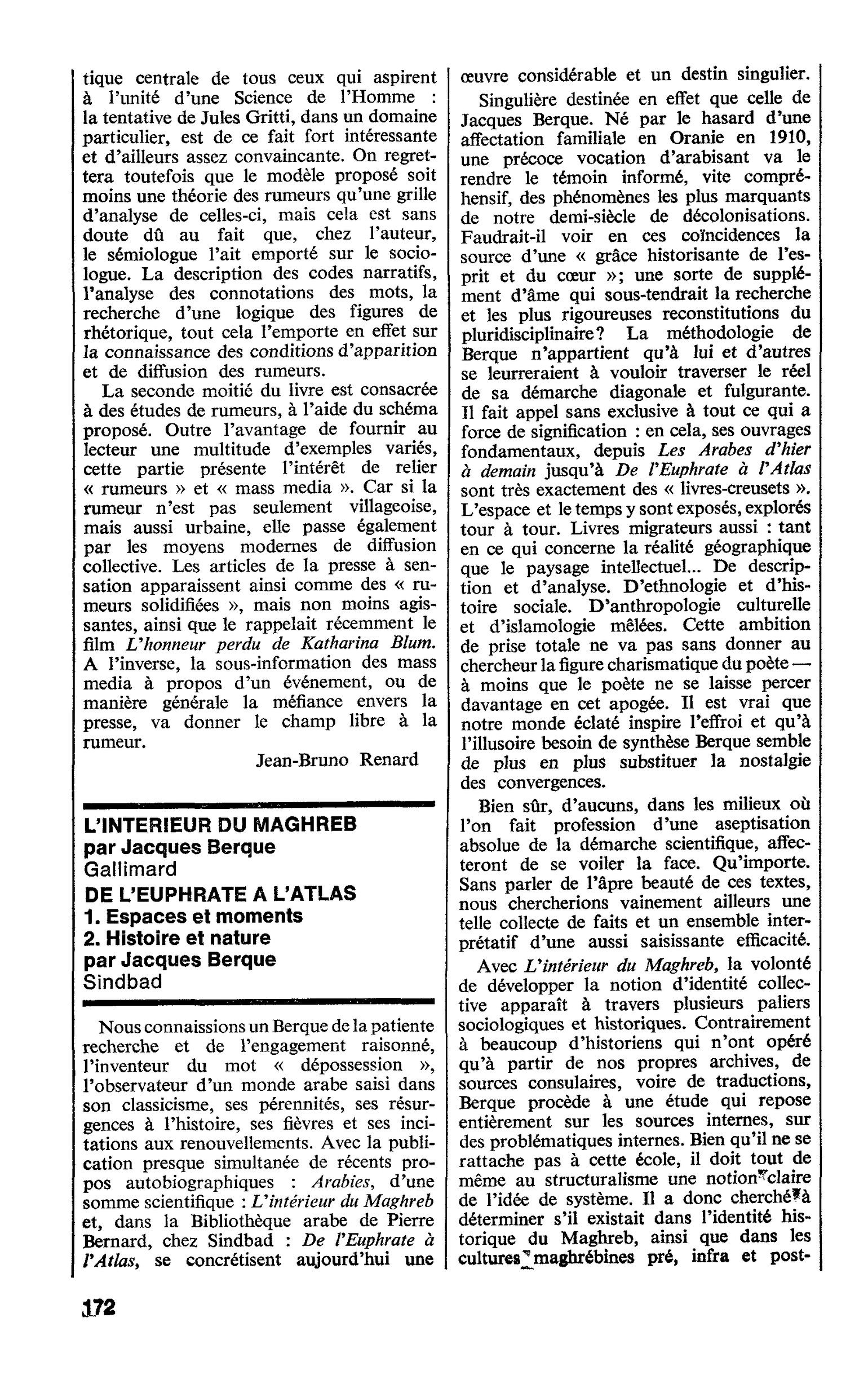 L’INTERIEUR DU MAGHREB par Jacques Berque. DE L’EUPHRATE A L’ATLAS 1. Espaces et moments 2. Histoire et nature par Jacques Berque