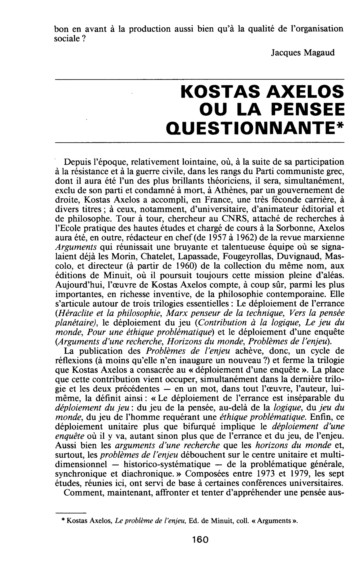 KOSTAS AXELOS OU LA PENSEE QUESTIONNANTE