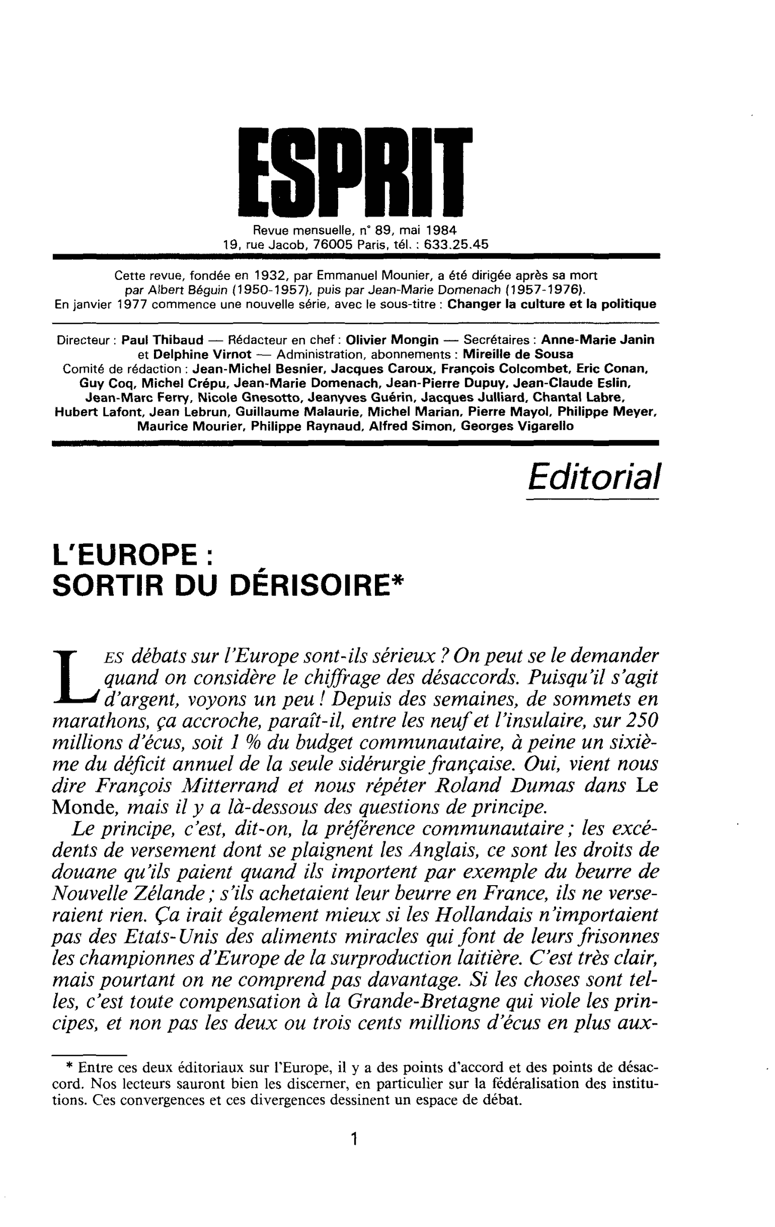 L’EUROPE : SORTIR DU DÉRISOIRE